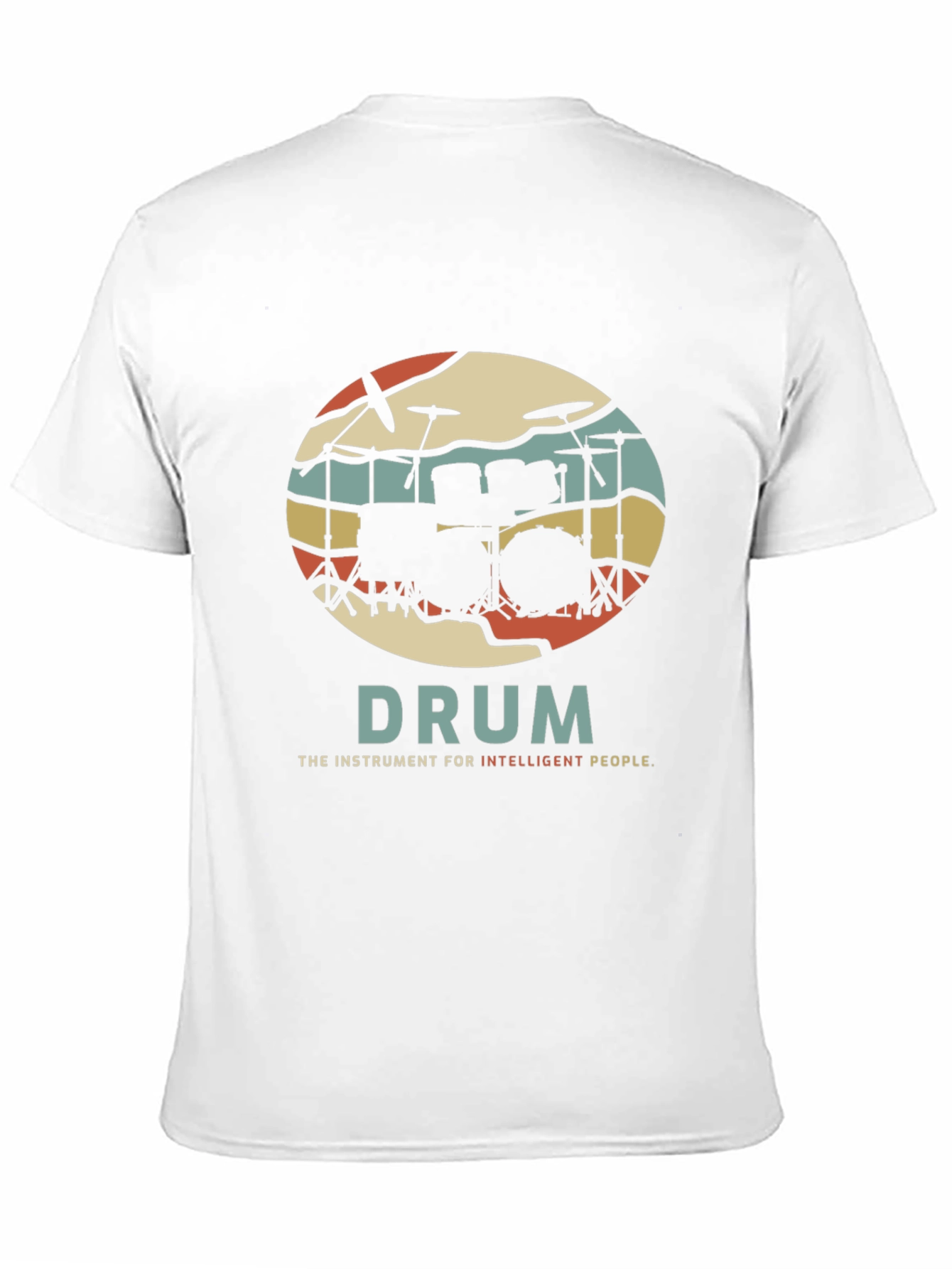 Drum Instrument T-Shirt for Intelligent People