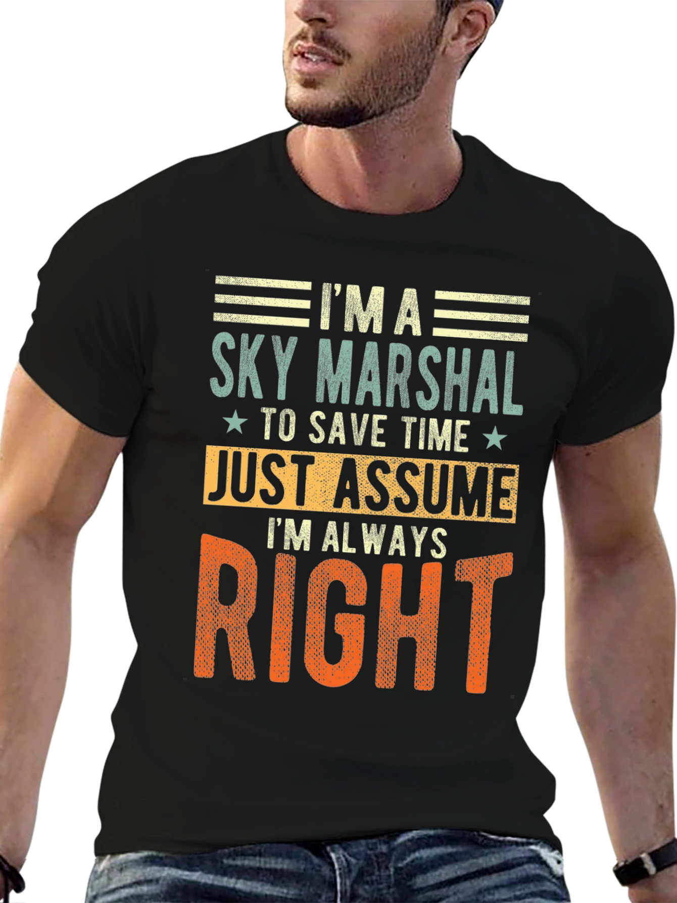 Sky Marshal Always Right Graphic T-Shirt