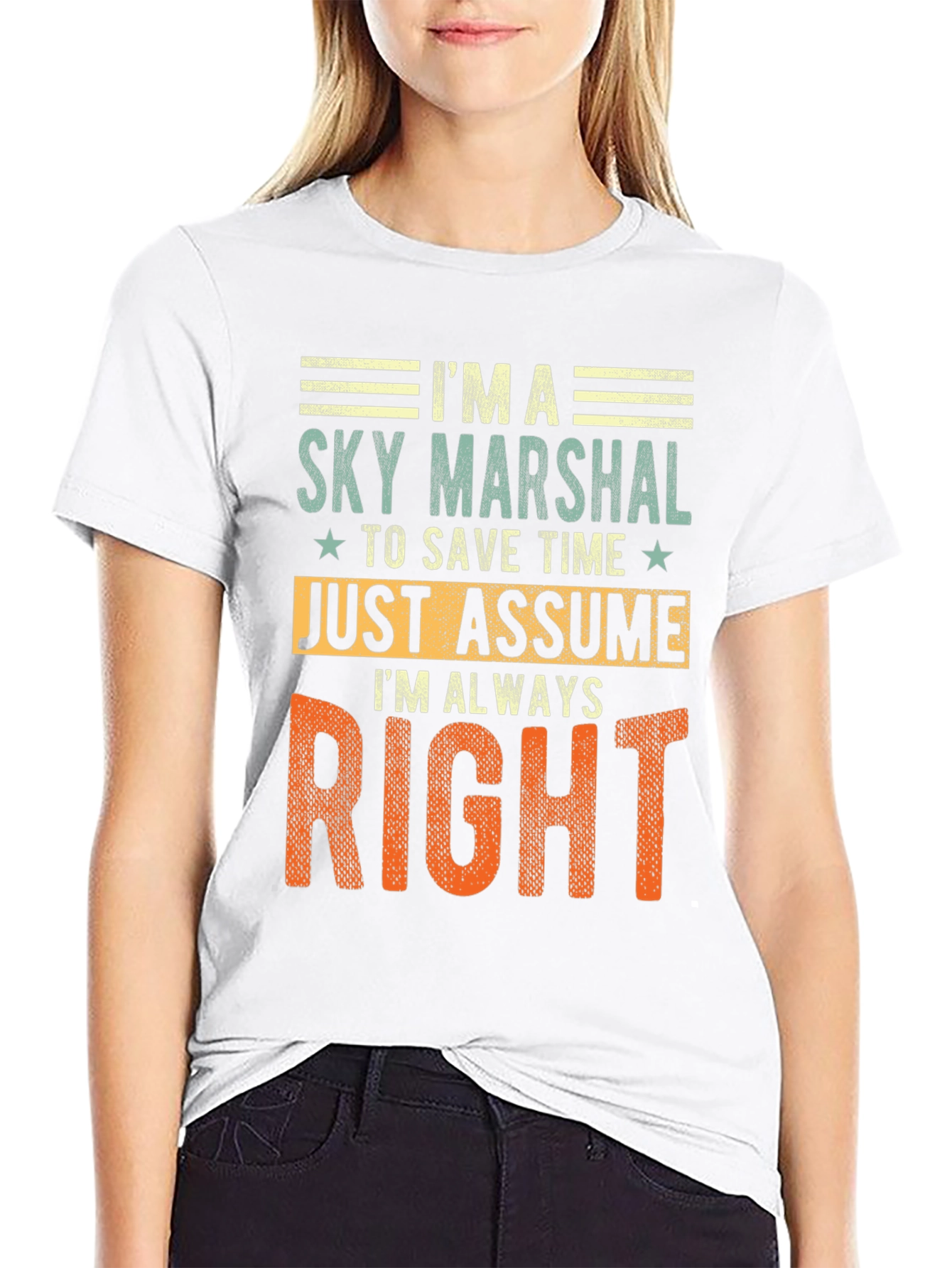 Sky Marshal Always Right Graphic T-Shirt