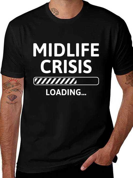 Midlife Crisis Loading Funny Graphic Tee