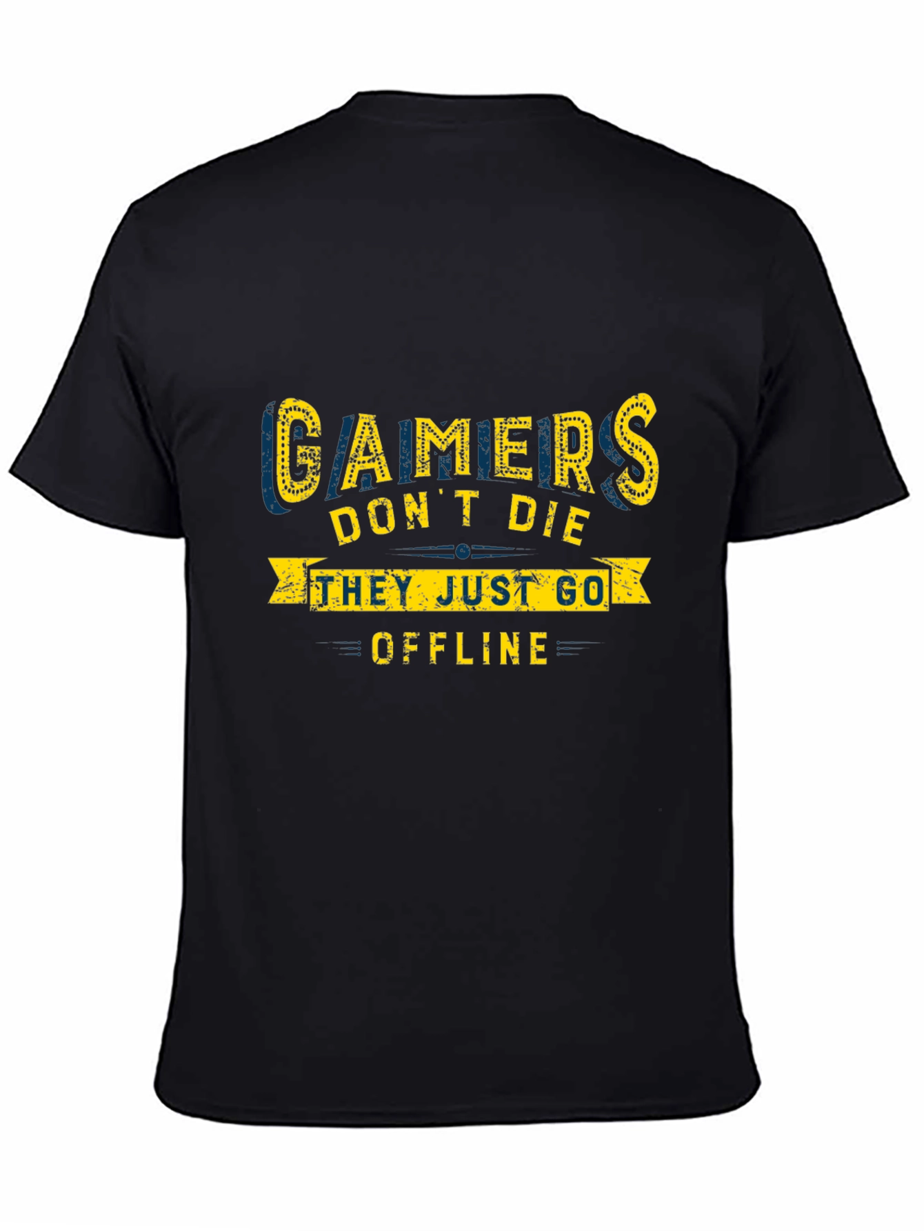 Gamers Dont Die T-Shirt - Black Cotton Tee