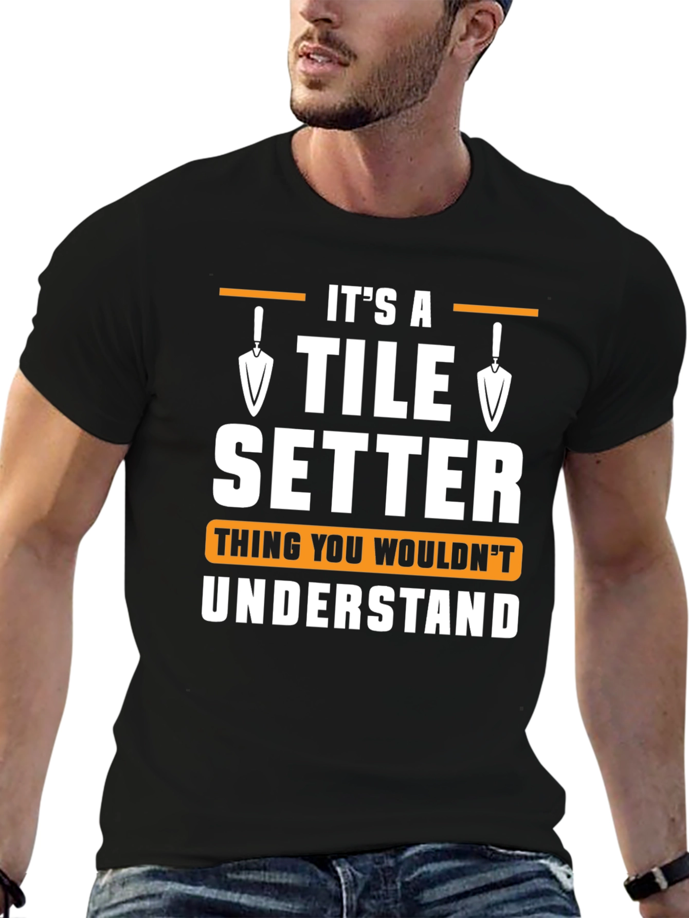 Tile Setter T-Shirt - Thing You Wouldnt Understand