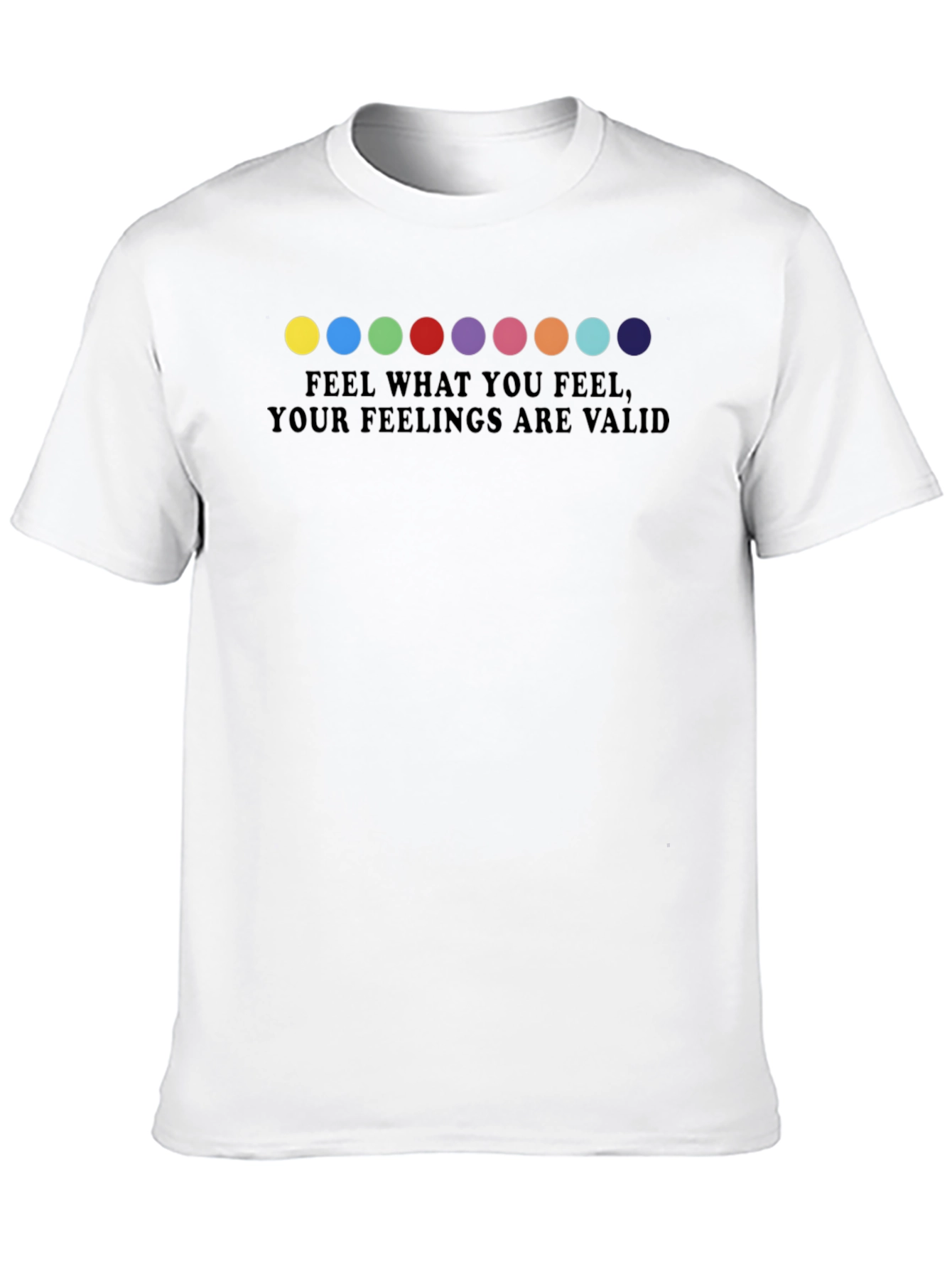 Feelings Valid Rainbow Dot T-Shirt - Black Crew Neck