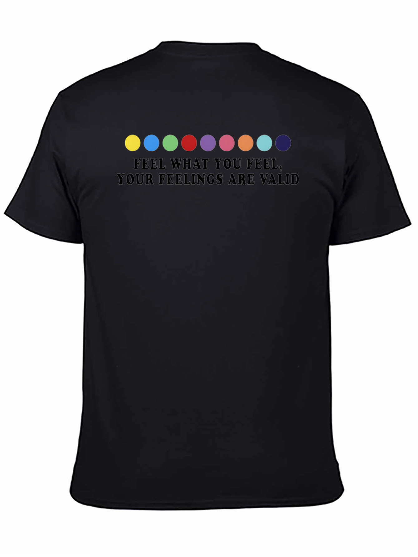 Feelings Valid Rainbow Dot T-Shirt - Black Crew Neck