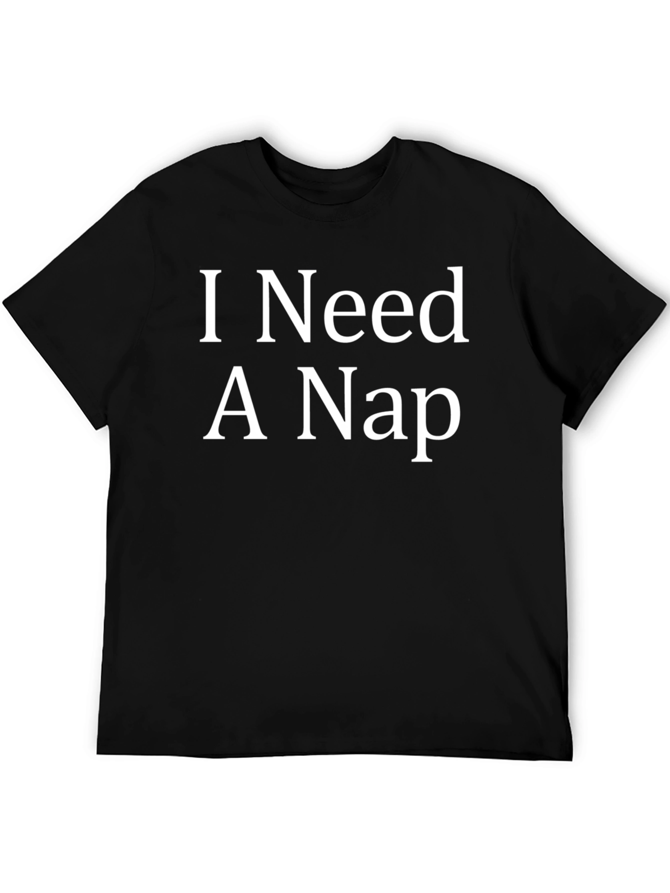 I Need A Nap Graphic T-Shirt