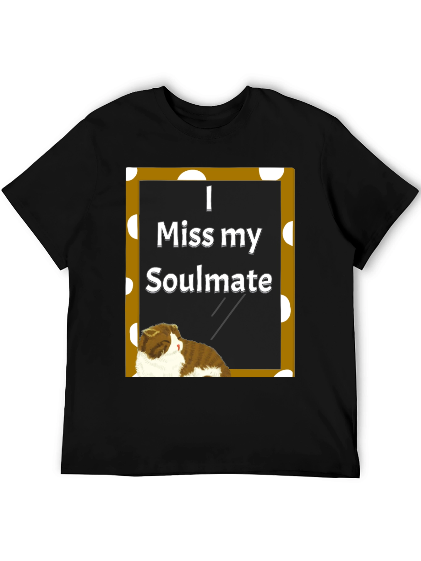 I Miss My Soulmate Cat T-Shirt