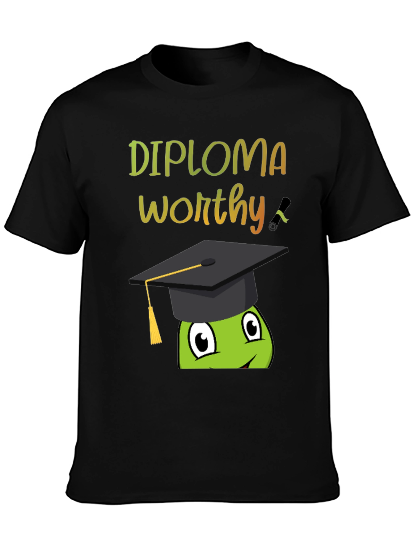 Diploma Worthy Graduation T-Shirt