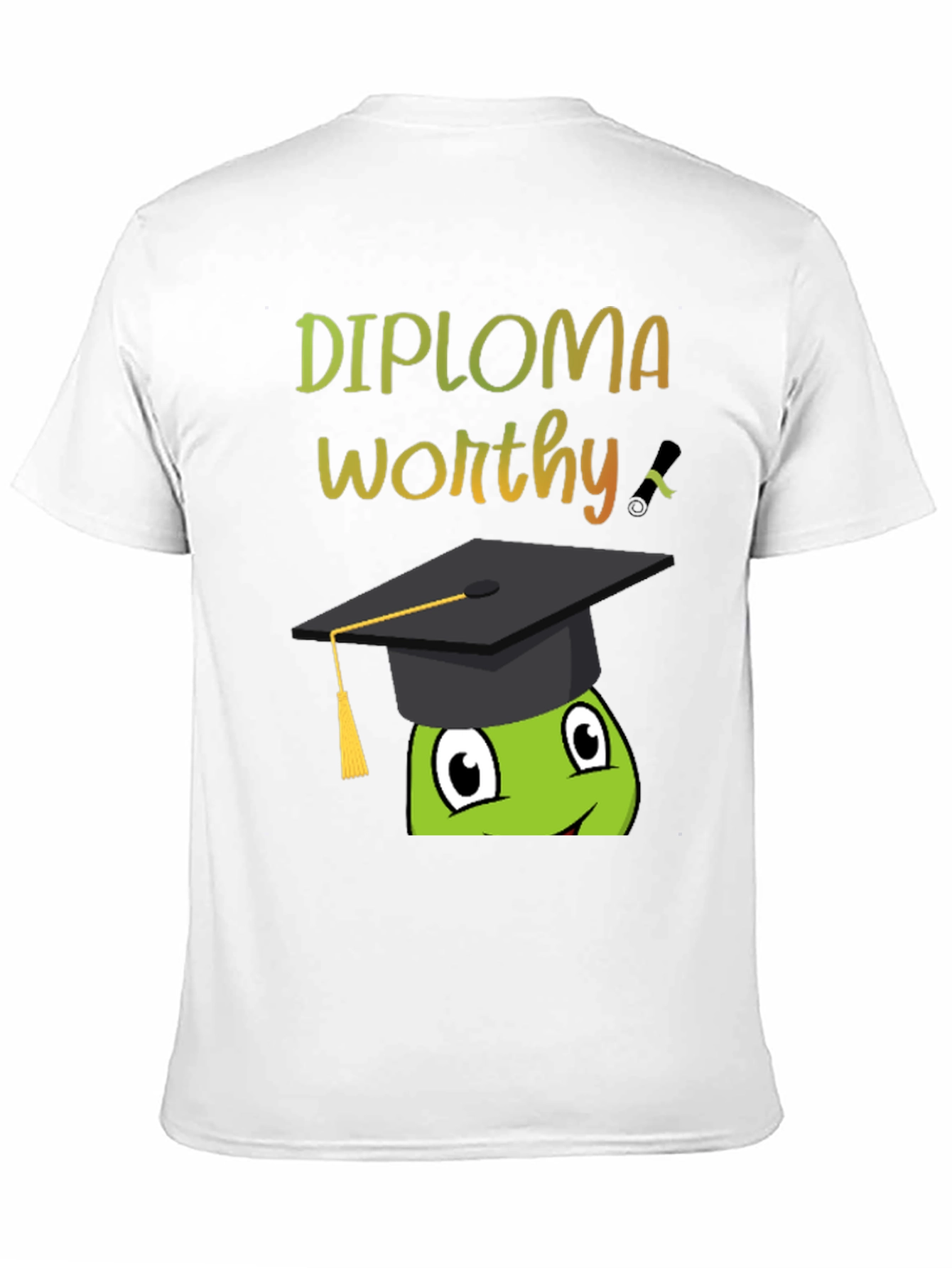 Diploma Worthy Graduation T-Shirt