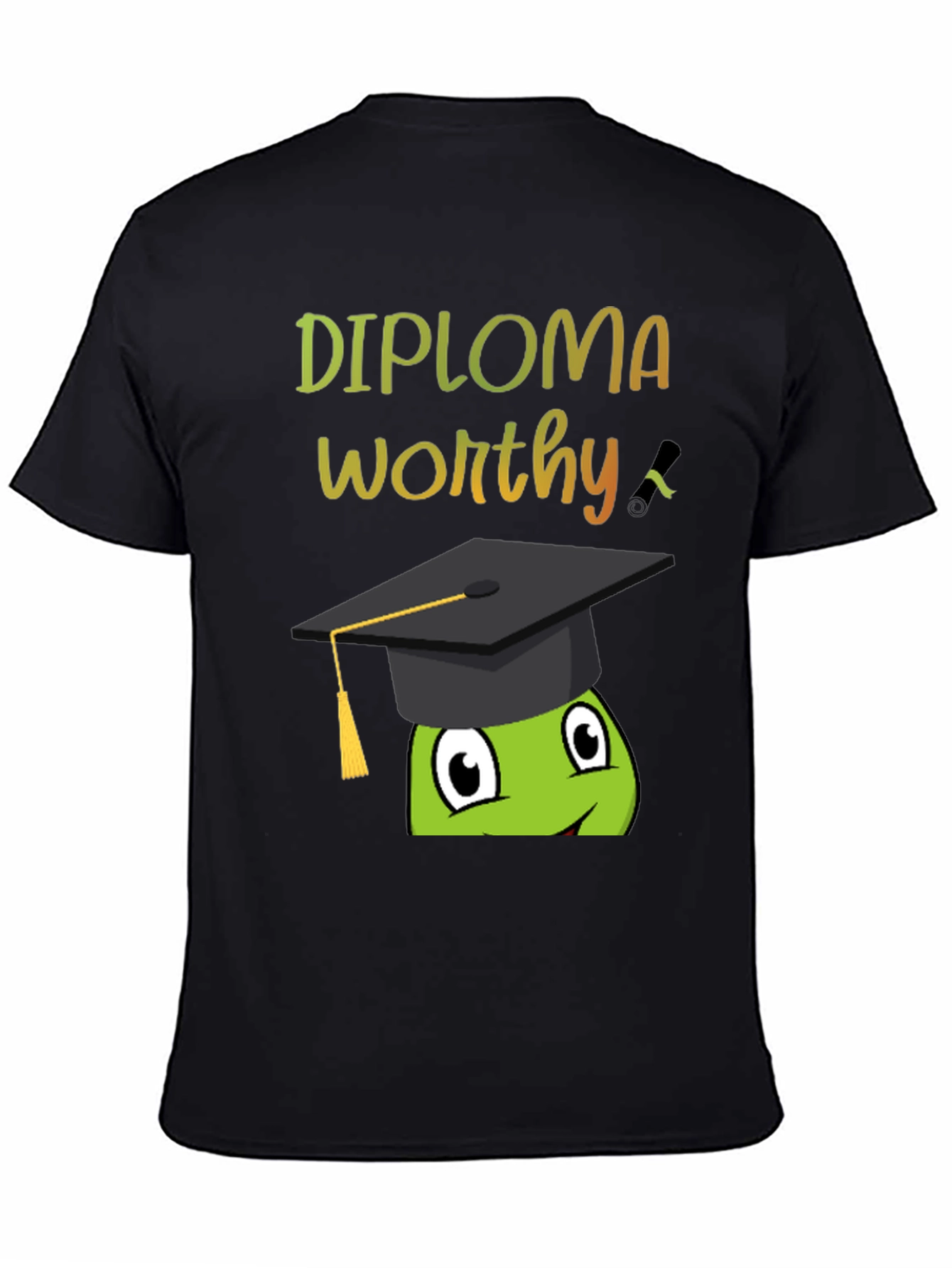 Diploma Worthy Graduation T-Shirt