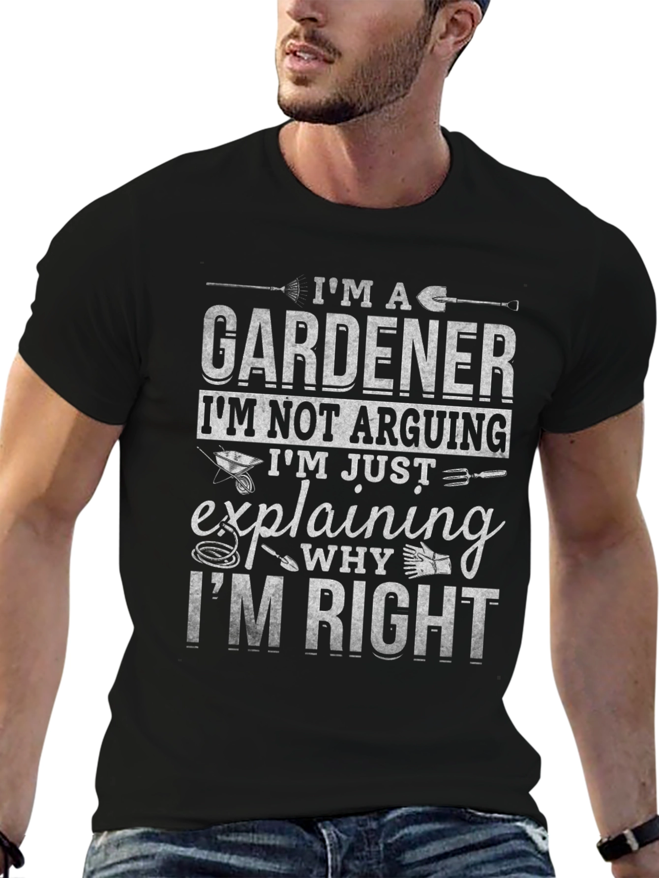 Gardener T-Shirt: Im Not Arguing Im Explaining!