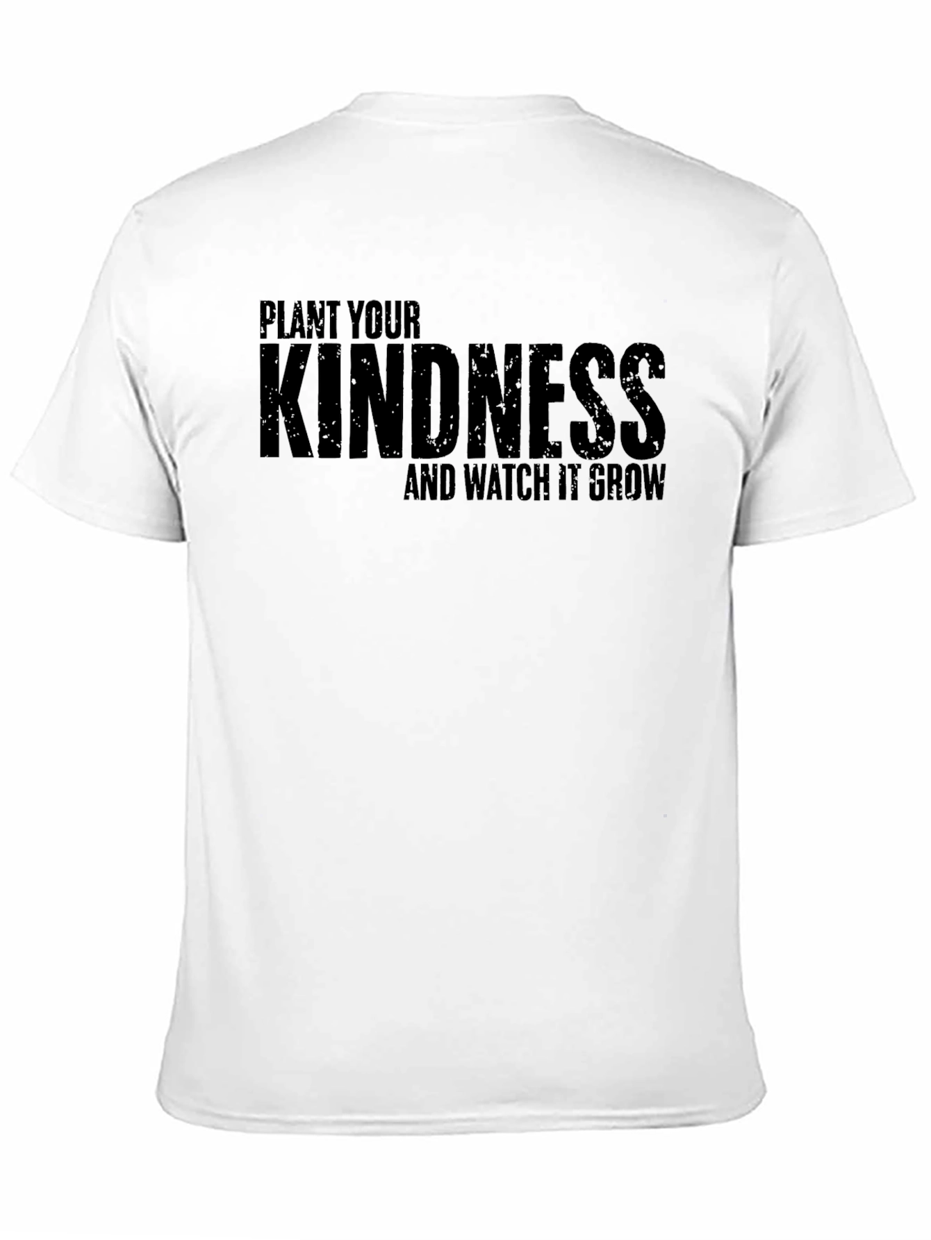 Plant Your Kindness T-Shirt - Inspirational Graphic Tee