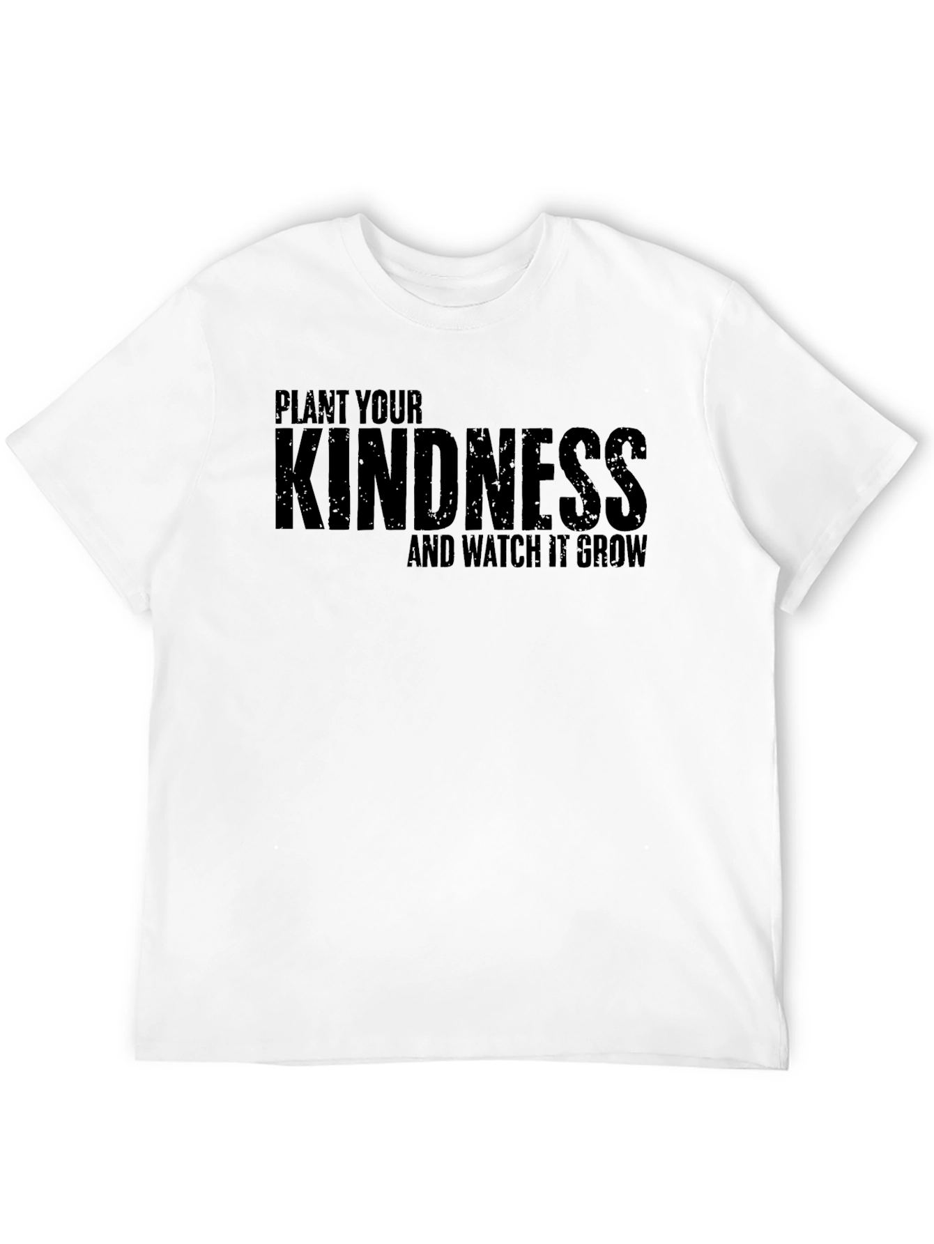 Plant Your Kindness T-Shirt - Inspirational Graphic Tee