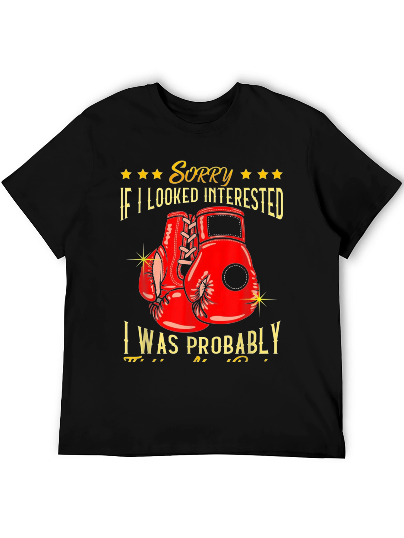 Sorry Not Interested Boxing Graphic Tee