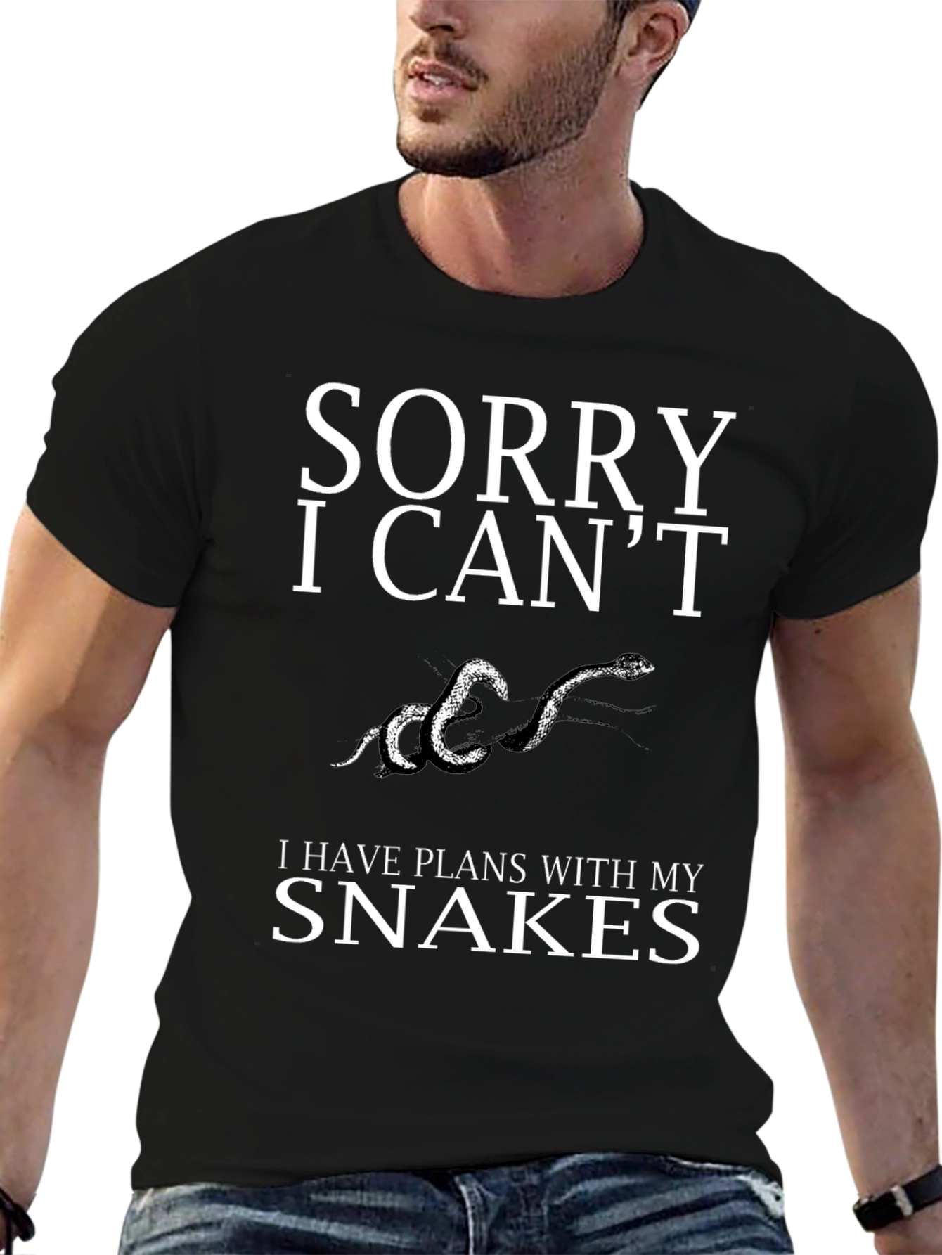 Sorry I Cant Snakes T-Shirt