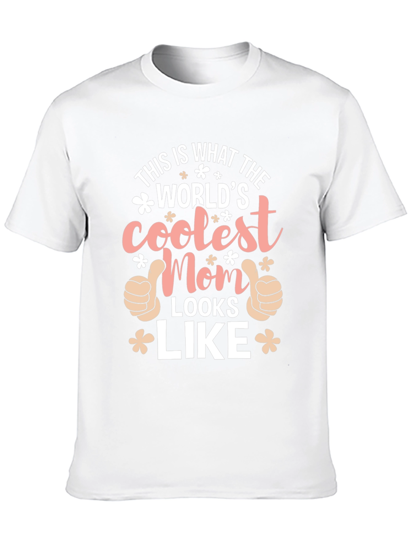 Coolest Mom T-Shirt: Worlds Best Design