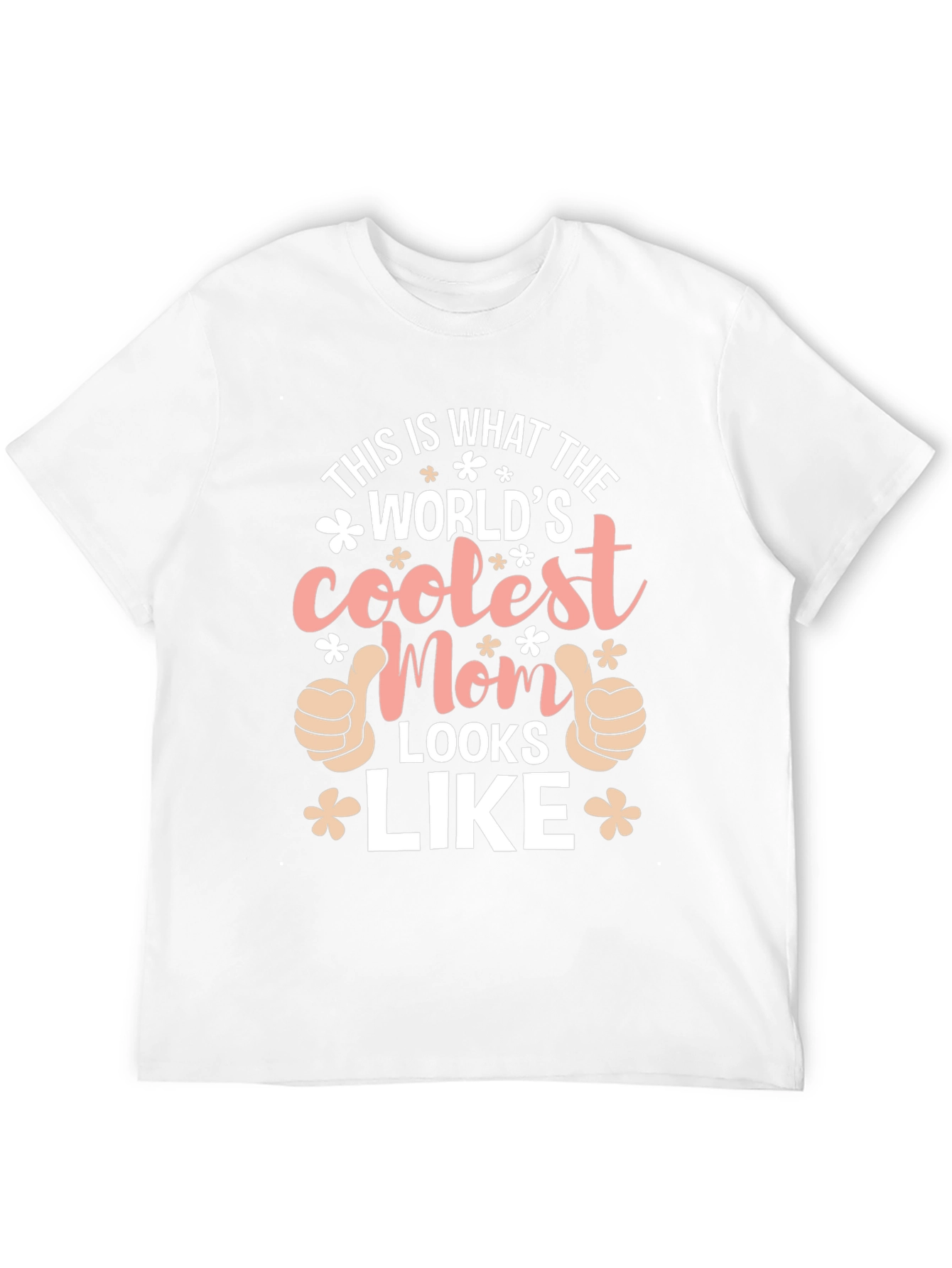 Coolest Mom T-Shirt: Worlds Best Design