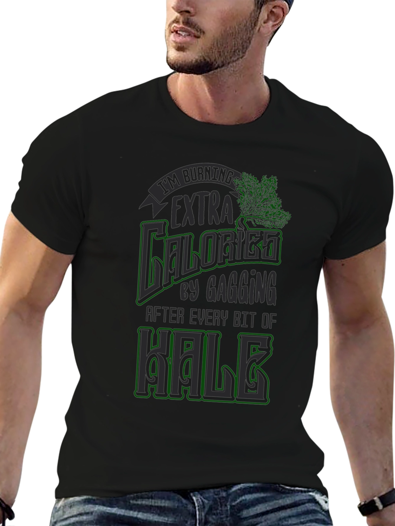 Funny Kale Gagging Extra Calories Burn T-Shirt