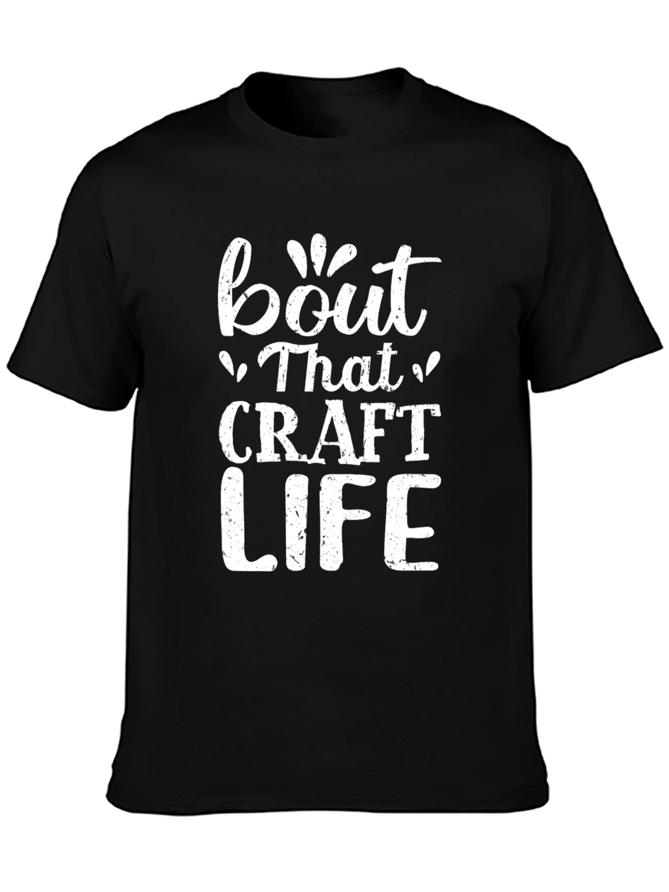Craft Life Graphic Tee - Soft Cotton Shirt