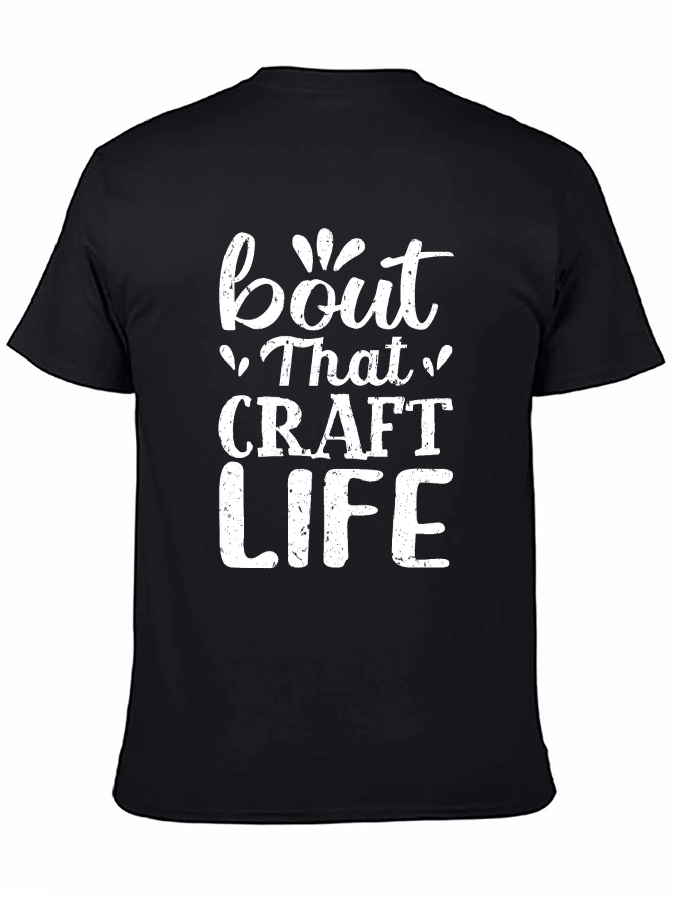 Craft Life Graphic Tee - Soft Cotton Shirt