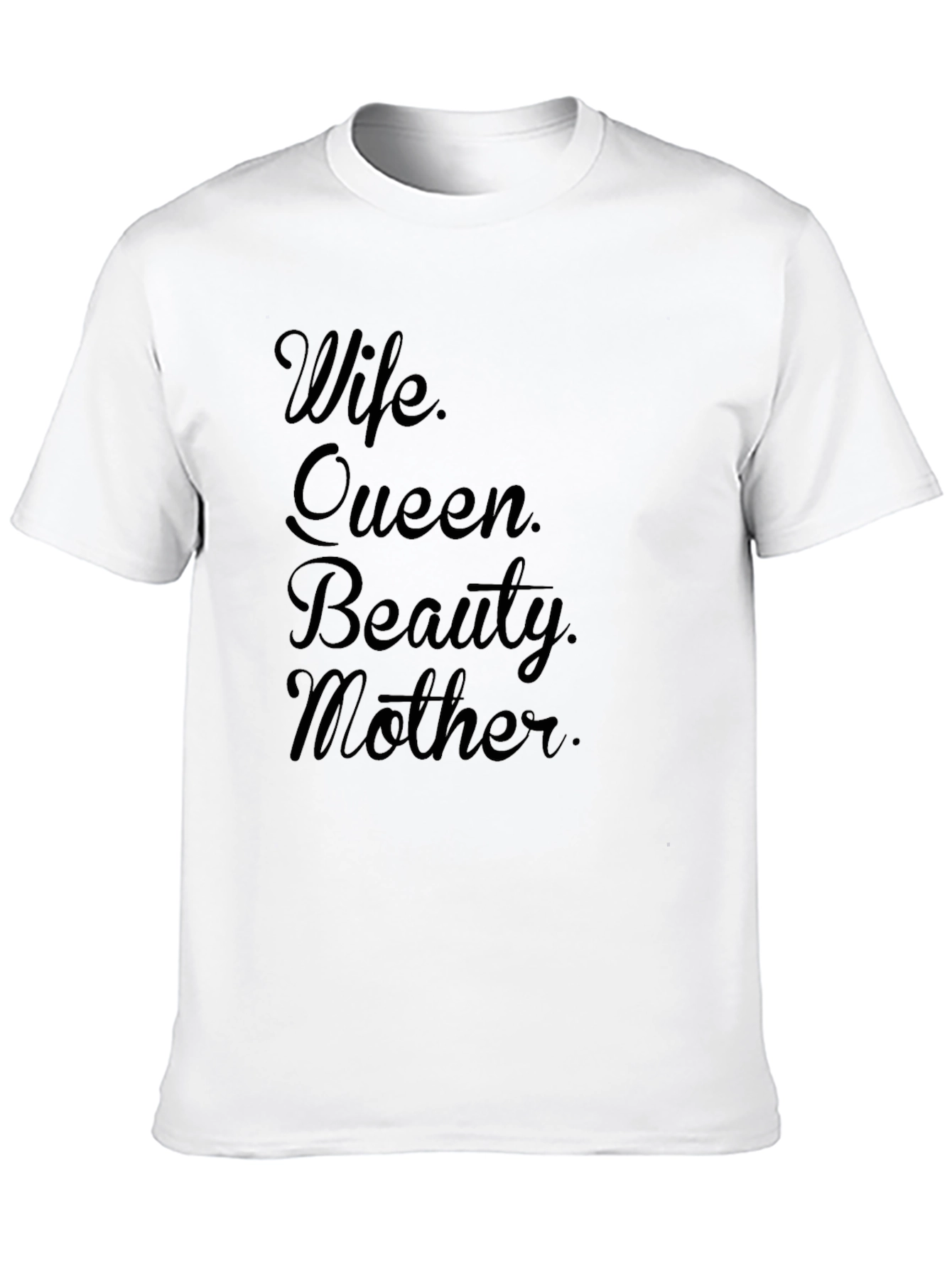 Wife Queen Beauty Mother Graphic T-Shirt