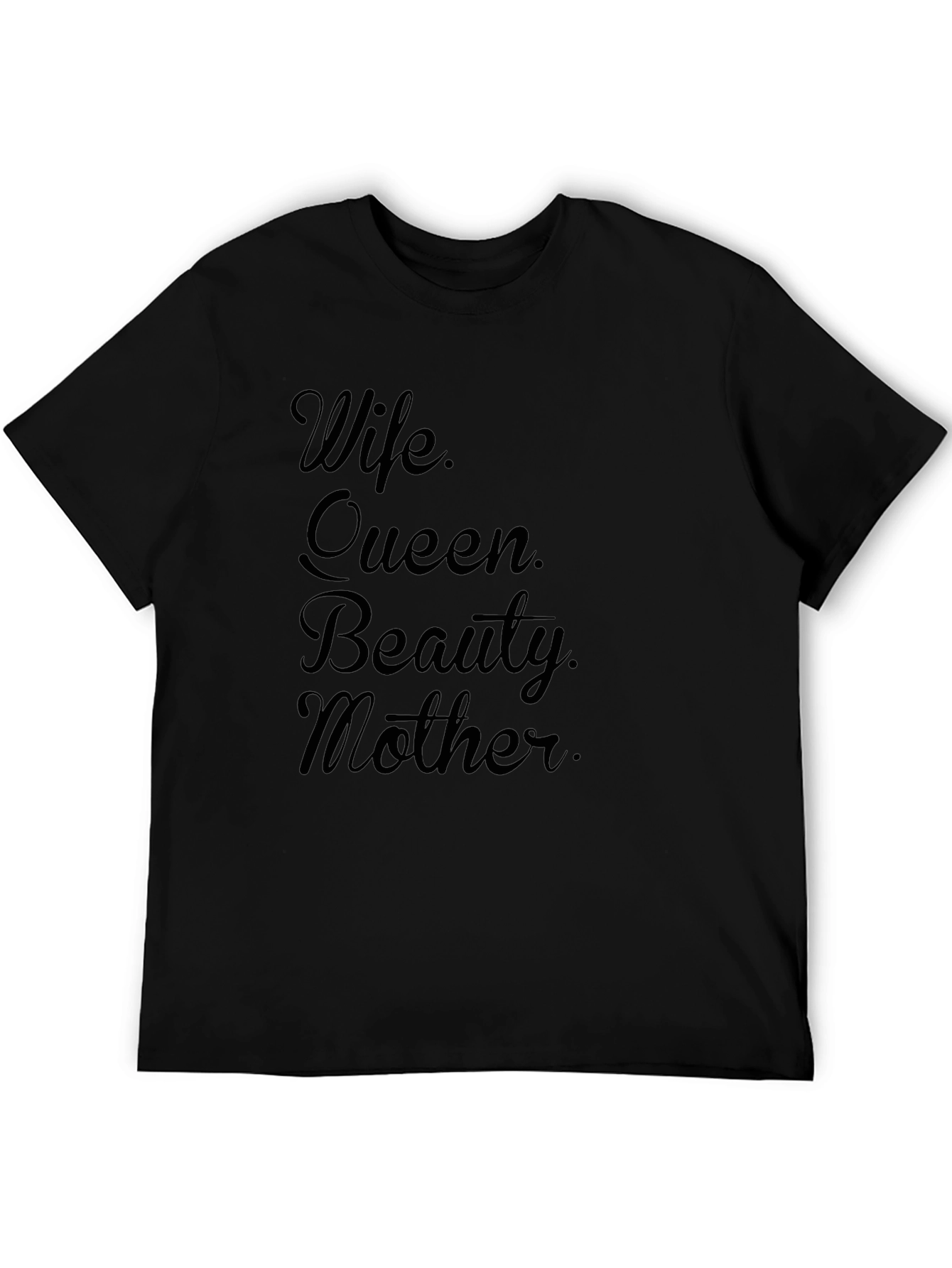 Wife Queen Beauty Mother Graphic T-Shirt