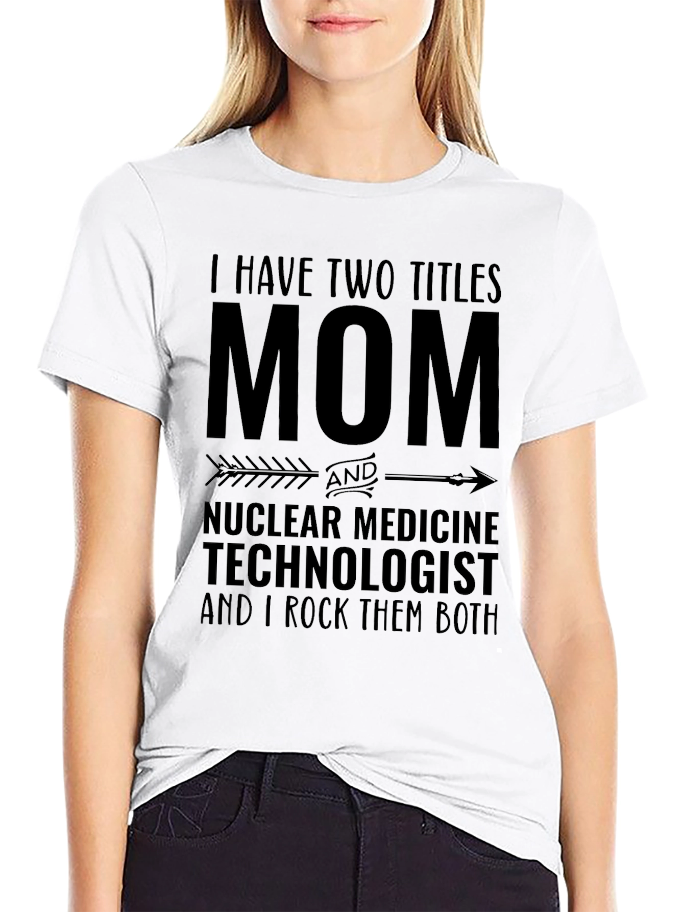 Mom & Nuclear Medicine Technologist T-Shirt