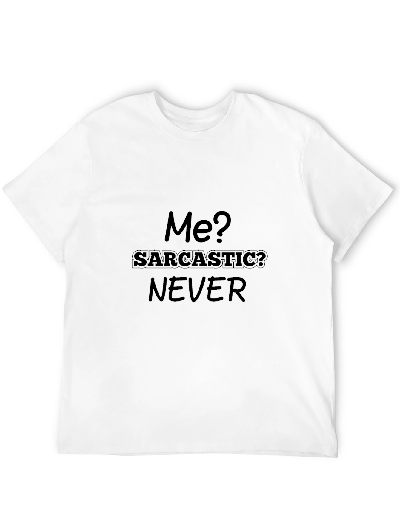 Sarcastic Never Graphic T-Shirt