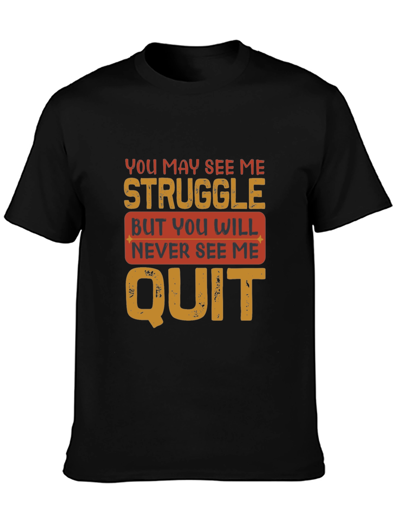Motivational Graphic Tee - Never Quit