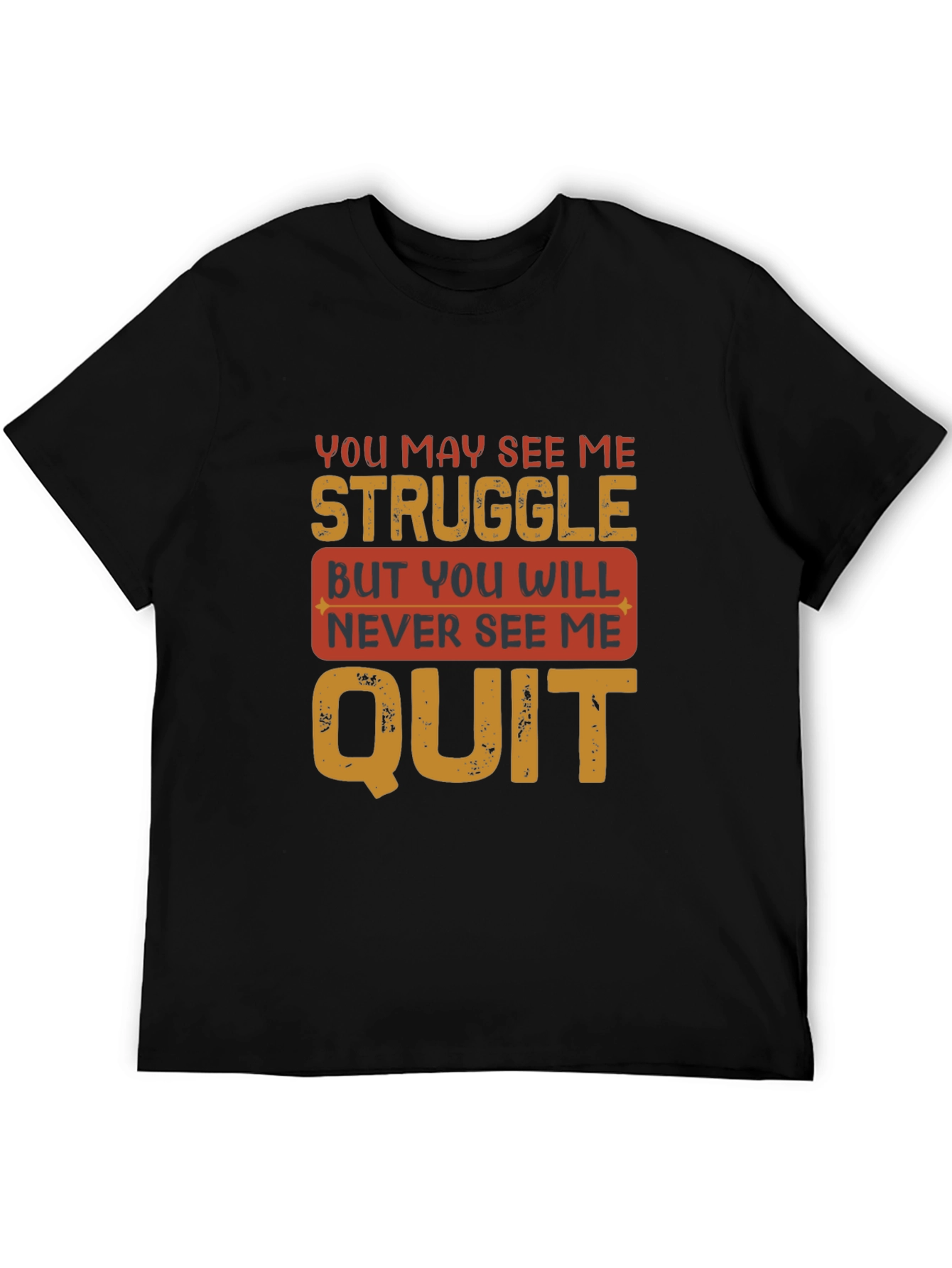 Motivational Graphic Tee - Never Quit