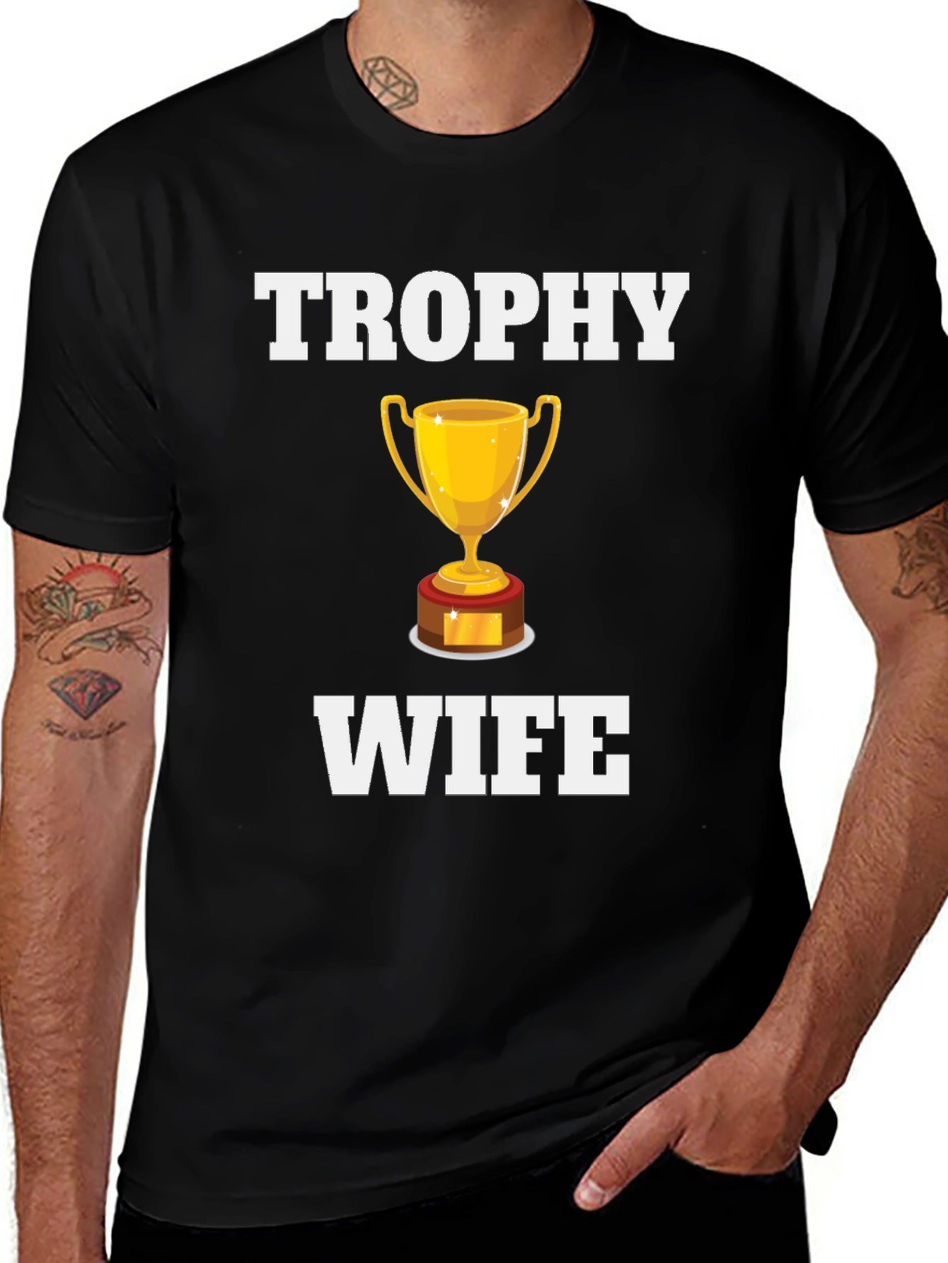 Trophy Wife Graphic T-Shirt - Novelty Humor Tee
