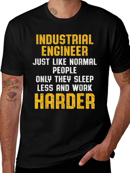 Industrial Engineer T-Shirt - Funny Worker Gift