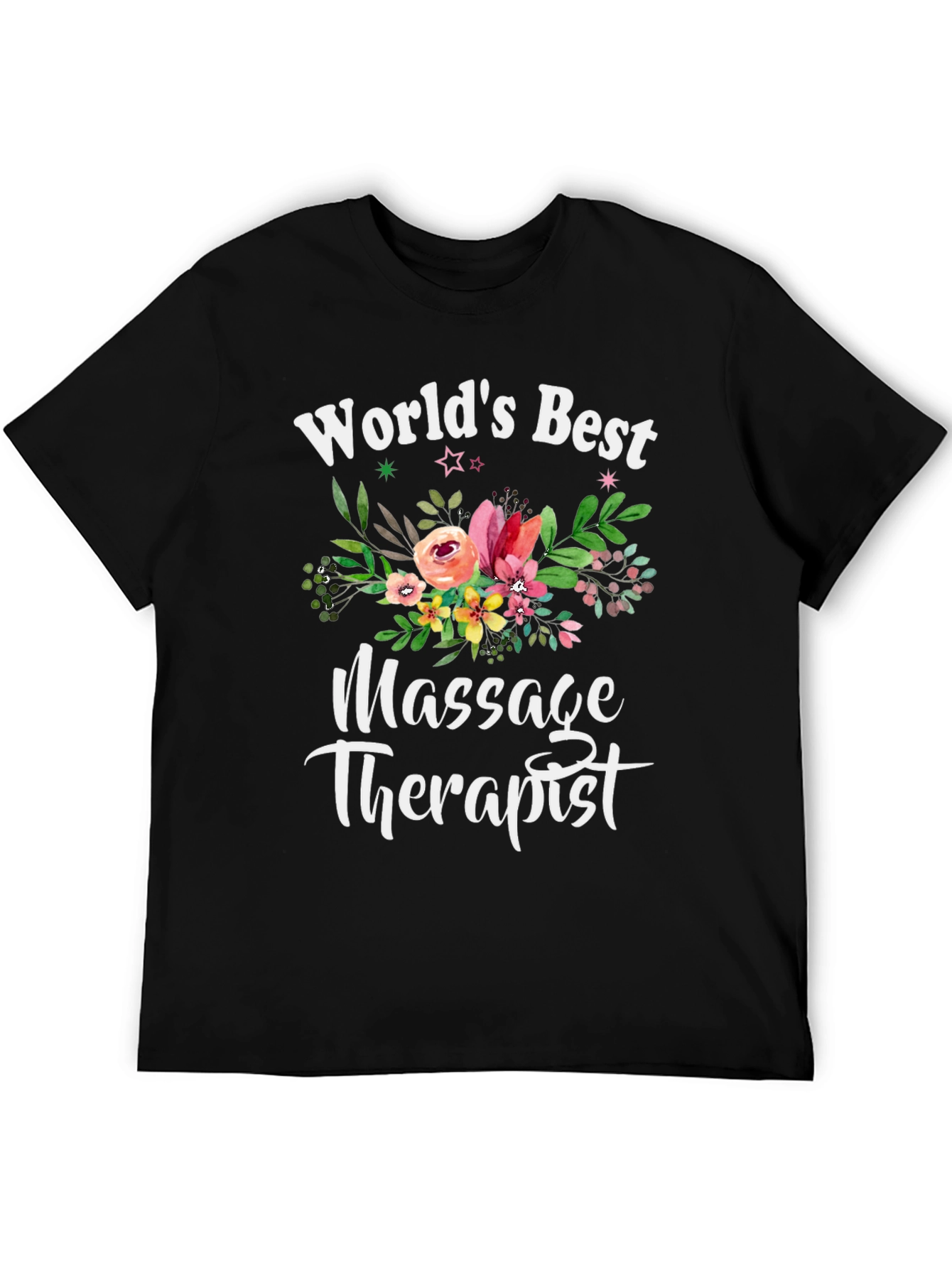 Worlds Best Massage Therapist Floral T-Shirt
