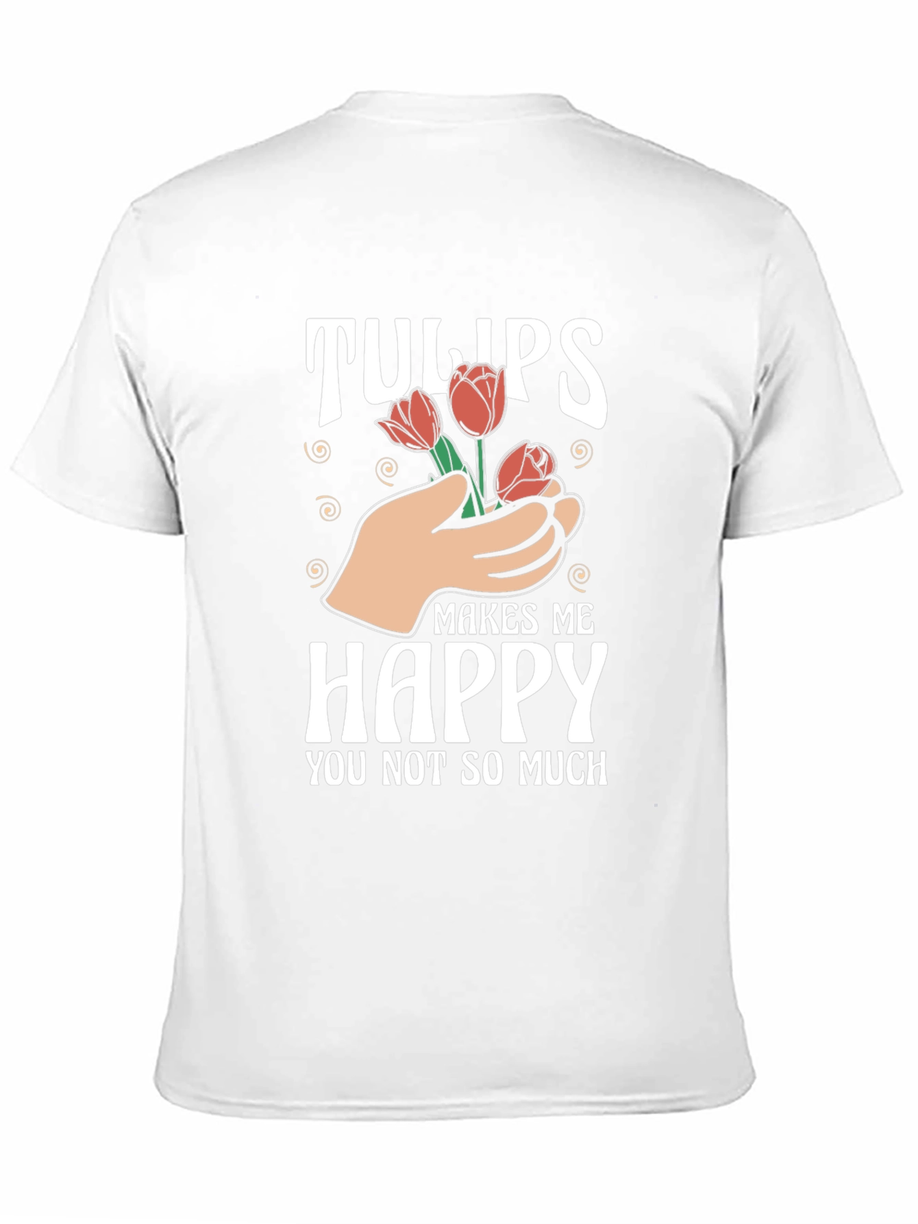 Tulips Makes Me Happy T-Shirt