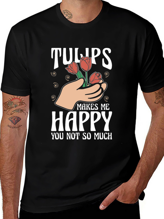 Tulips Makes Me Happy T-Shirt