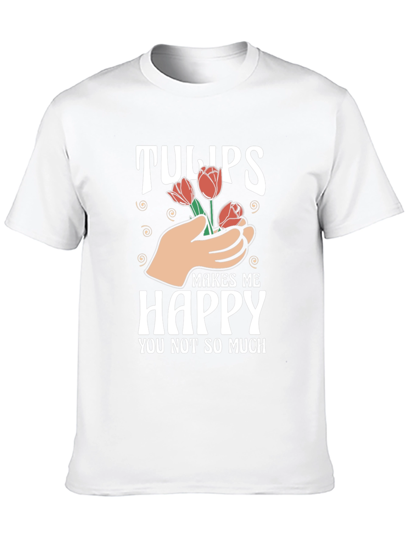 Tulips Makes Me Happy T-Shirt
