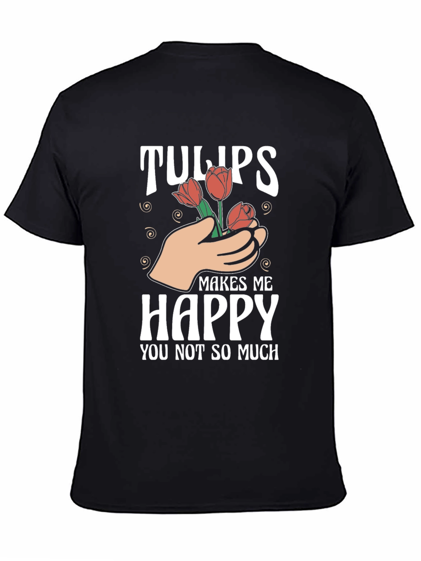 Tulips Makes Me Happy T-Shirt