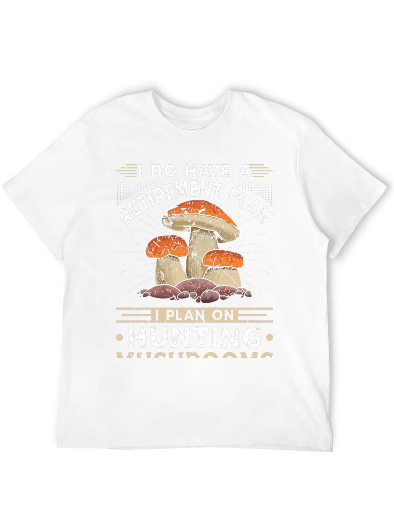 Mushroom Hunting Retirement Plan Graphic Tee