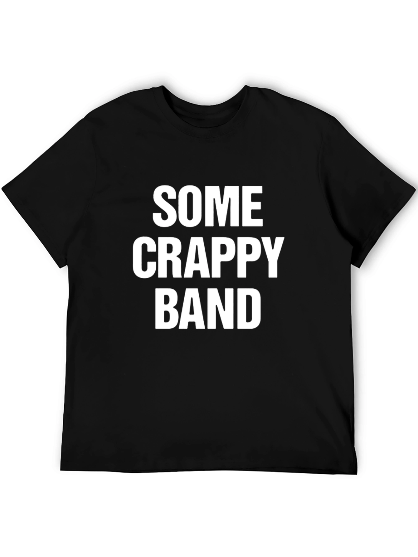 Some Crappy Band T-Shirt - Black Cotton Tee