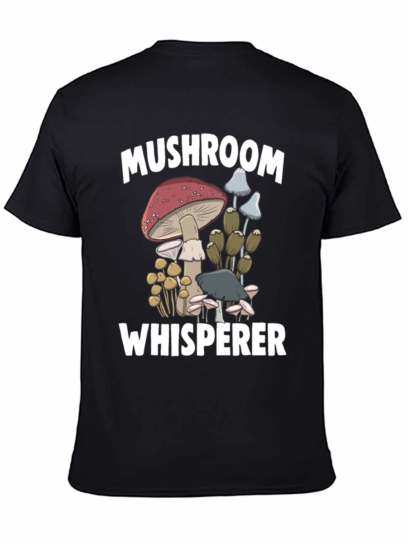 Mushroom Whisperer Graphic T-Shirt