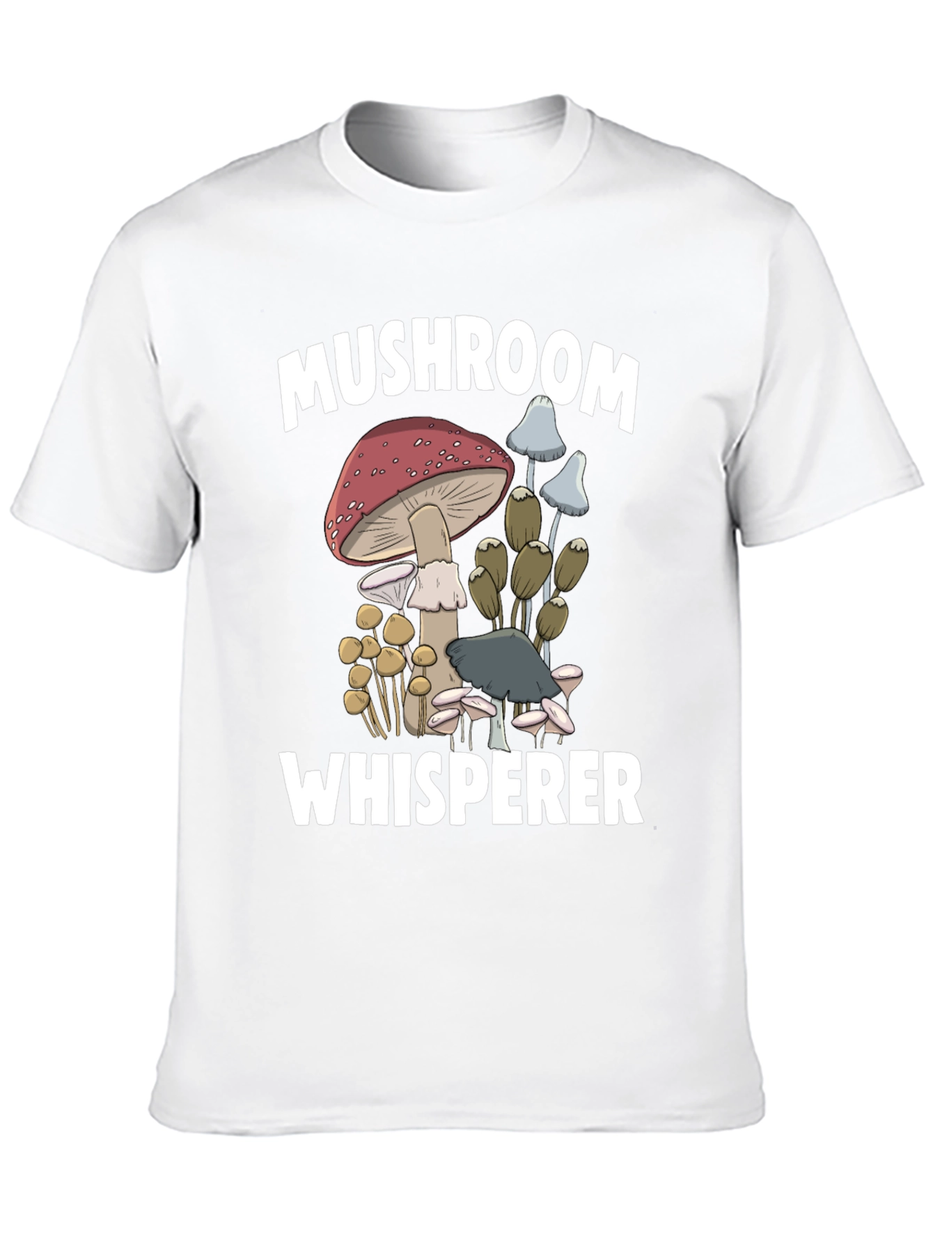 Mushroom Whisperer Graphic T-Shirt