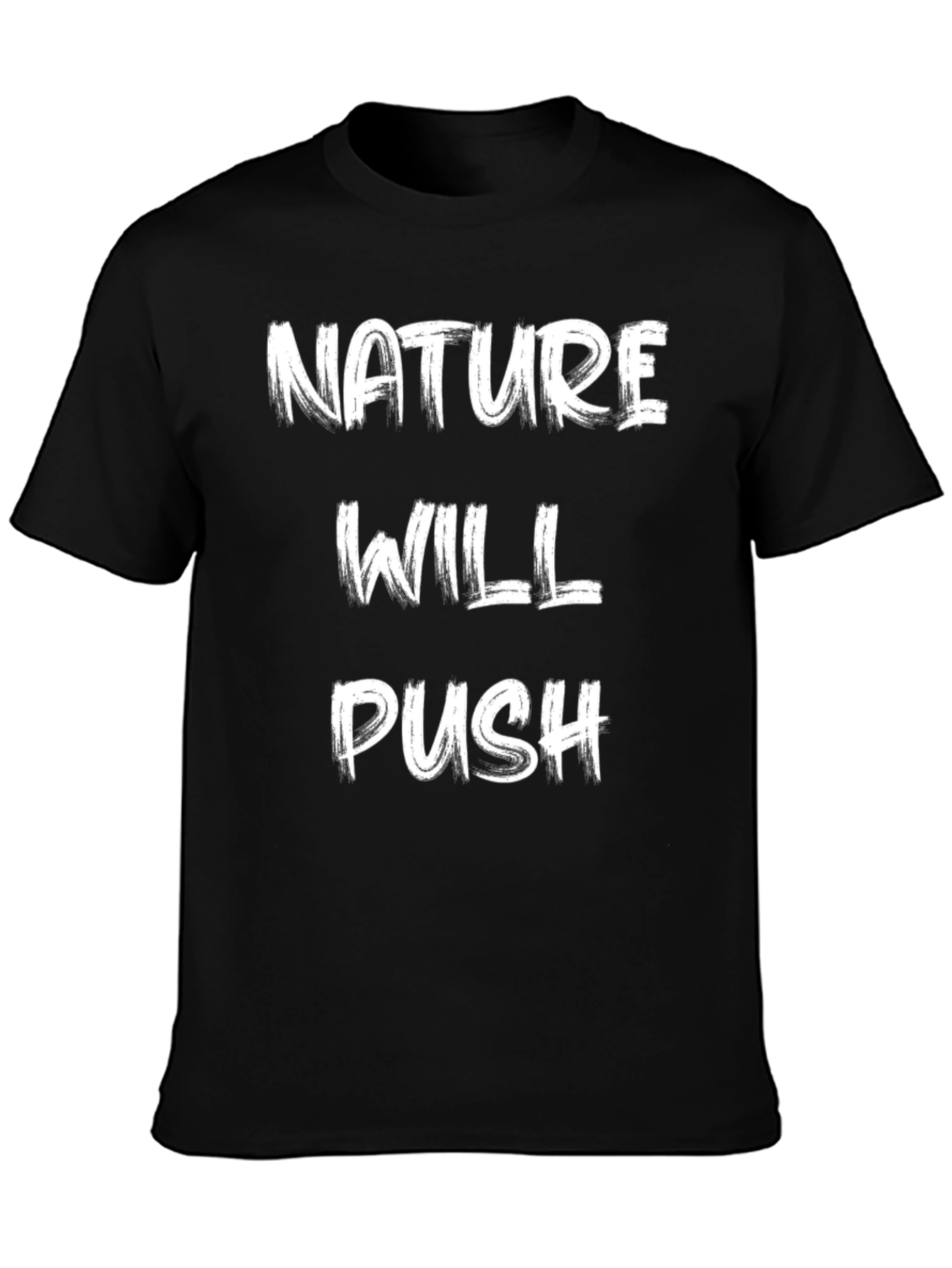 Nature Will Push Black Graphic Tee