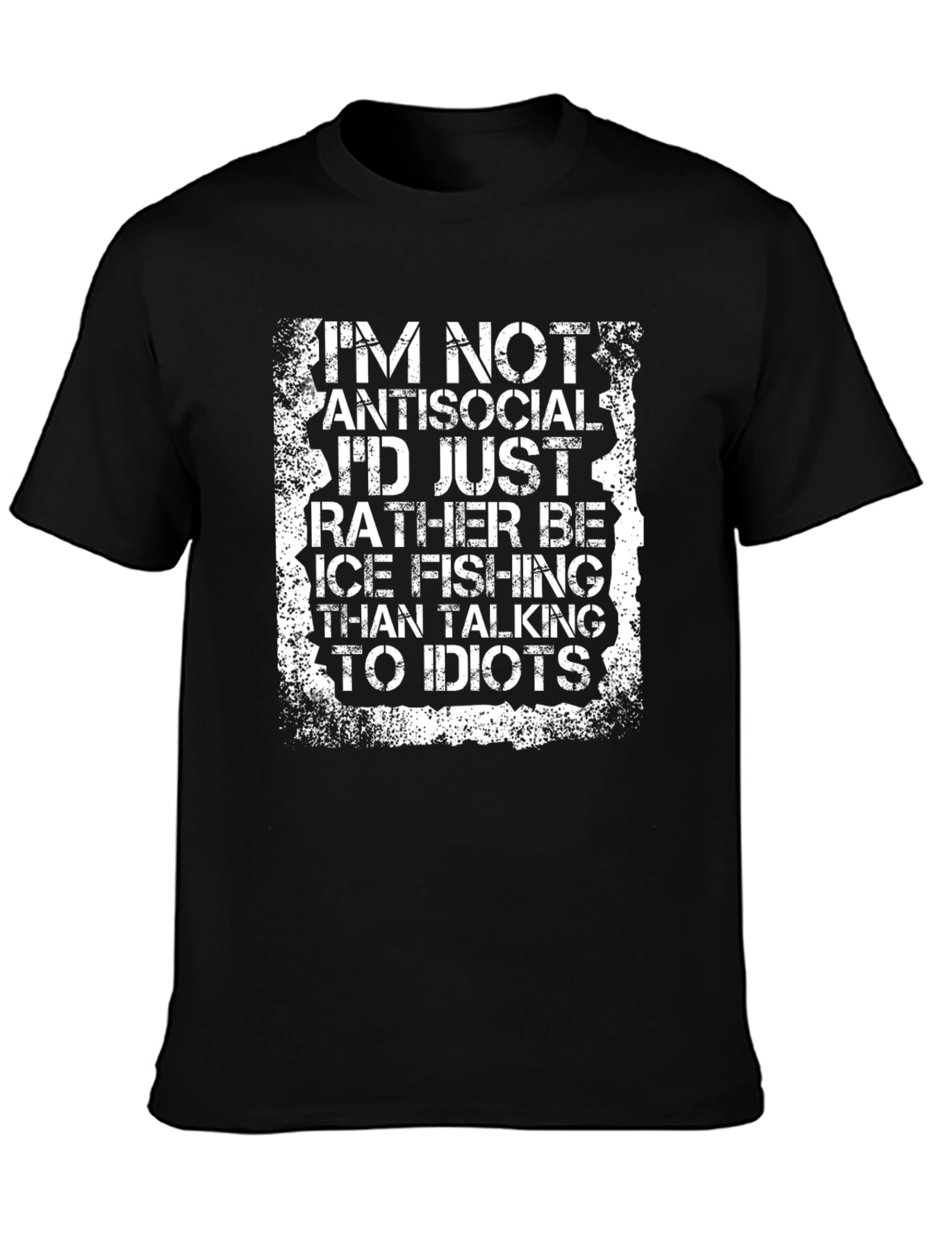 Im Not Antisocial Ice Fishing T-Shirt