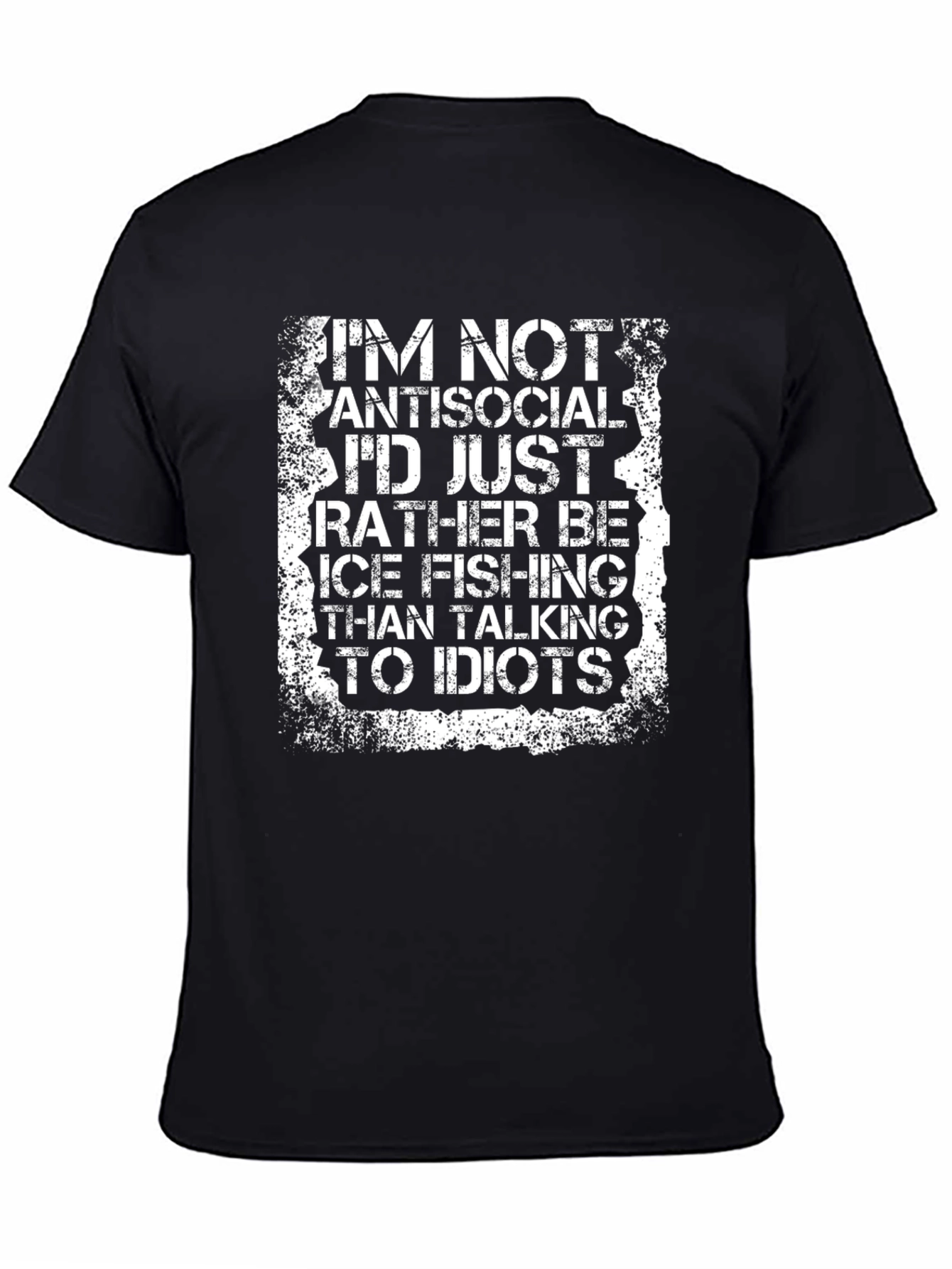 Im Not Antisocial Ice Fishing T-Shirt