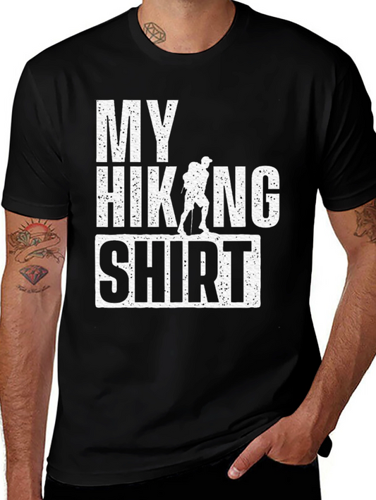 My Hiking Shirt - Funny Hiker Tee