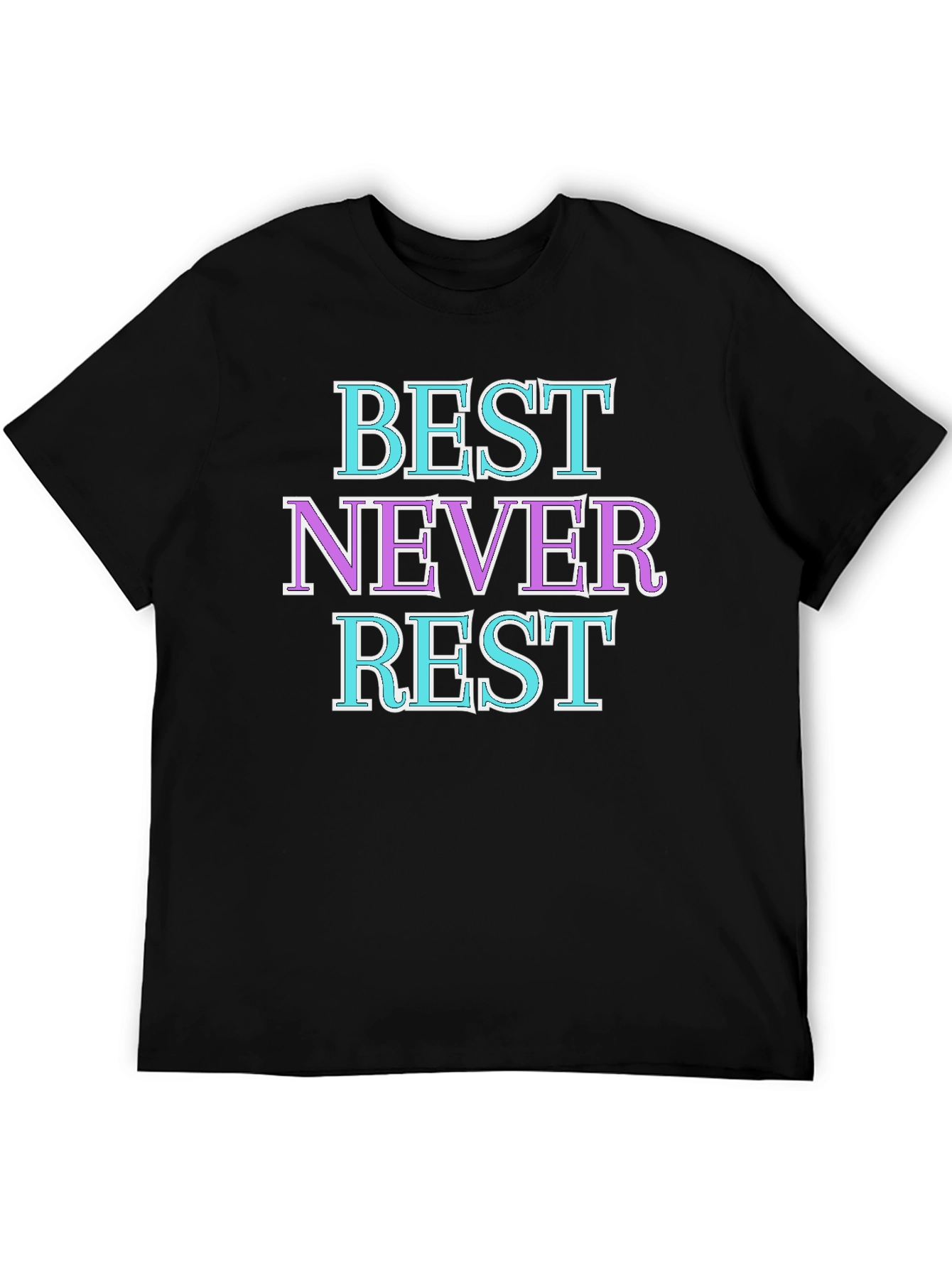 Best Never Rest Graphic Tee - Stylish Cotton T-Shirt