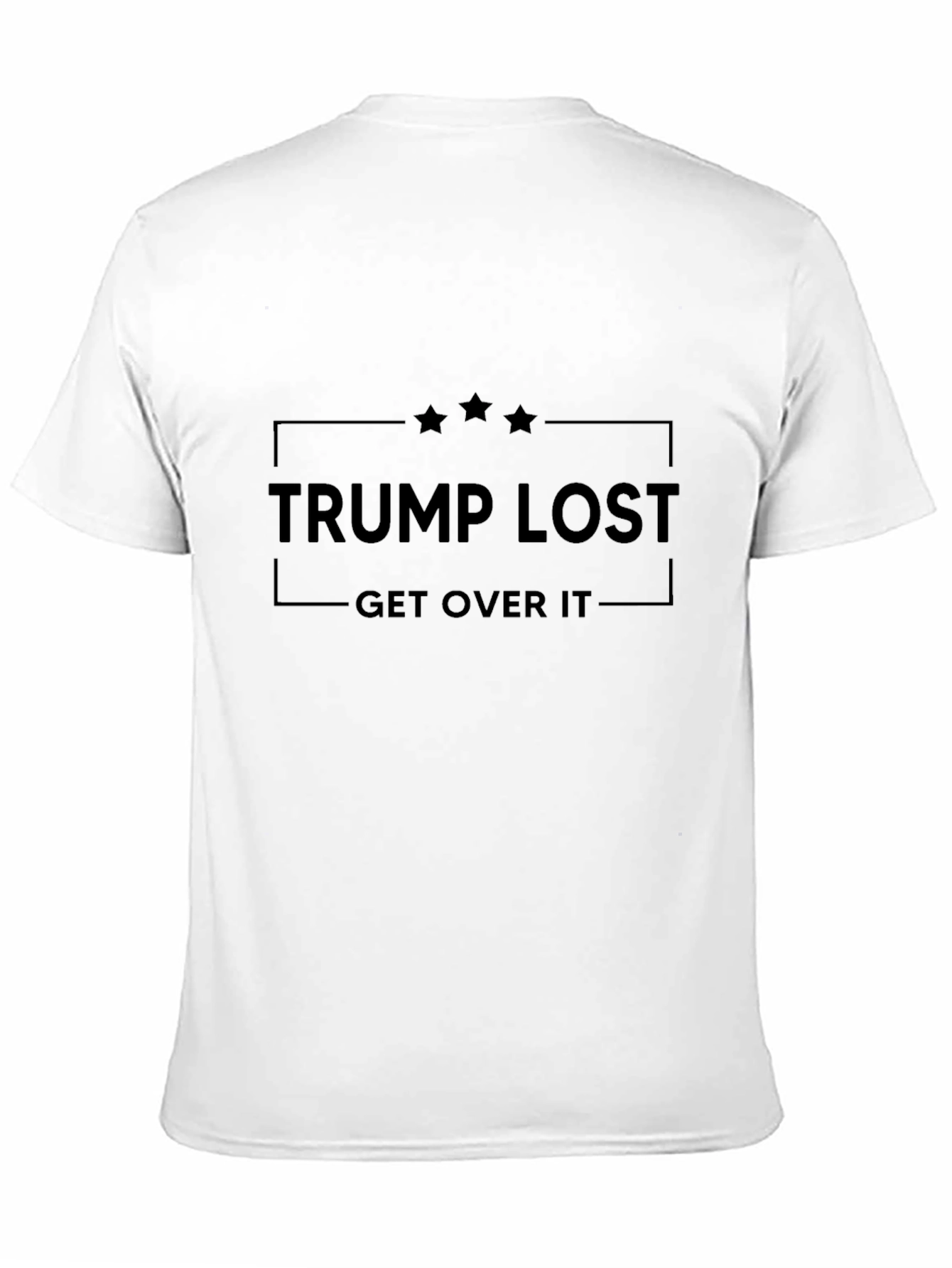 Trump Lost Get Over It Black T-Shirt