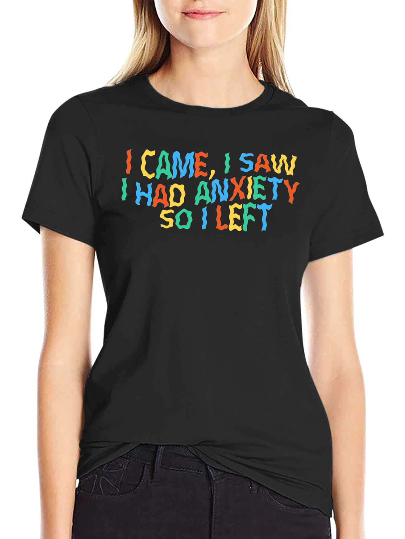 Anxiety Graphic T-Shirt - Funny Slogan Tee