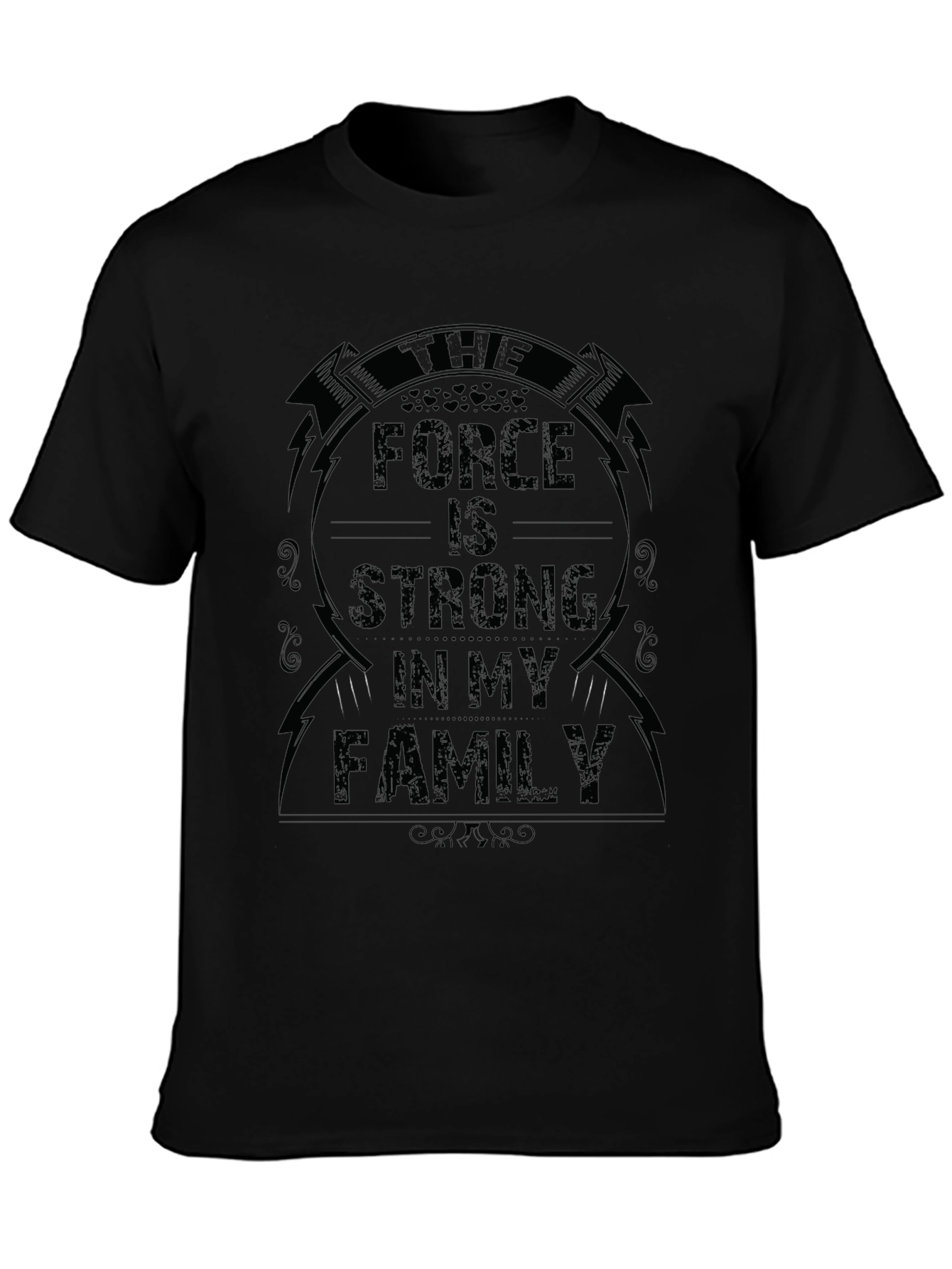 Force Is Strong In My Family Black T-Shirt