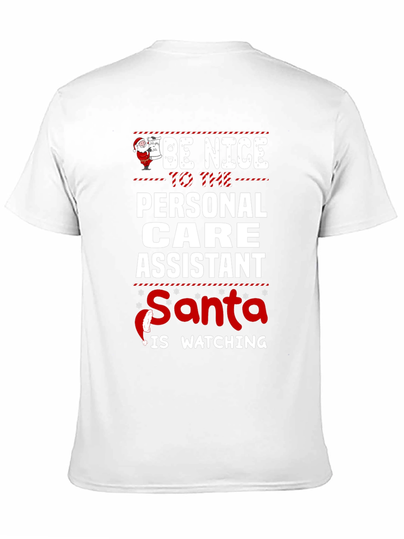 Be Nice to the Personal Care Assistant T-Shirt
