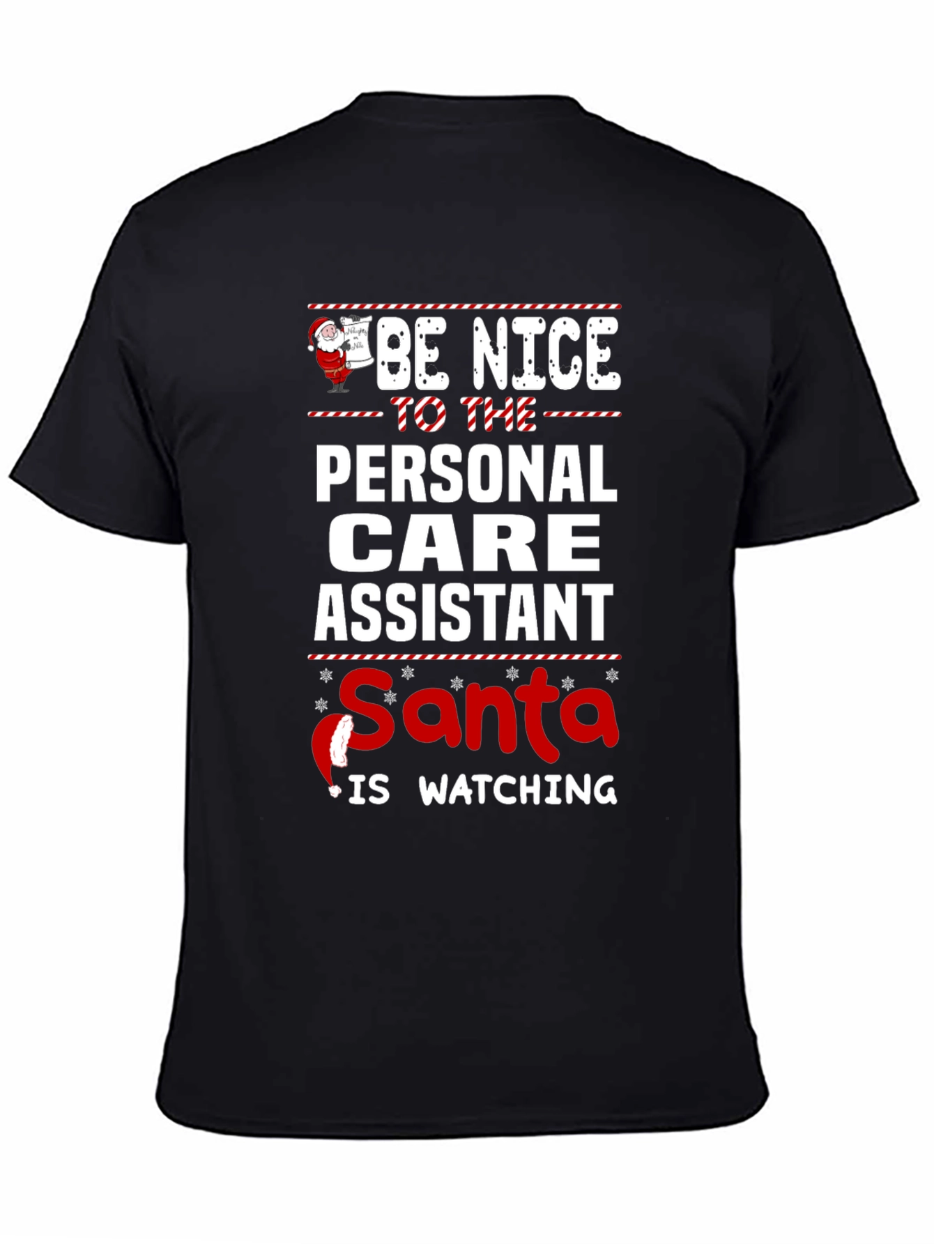 Be Nice to the Personal Care Assistant T-Shirt